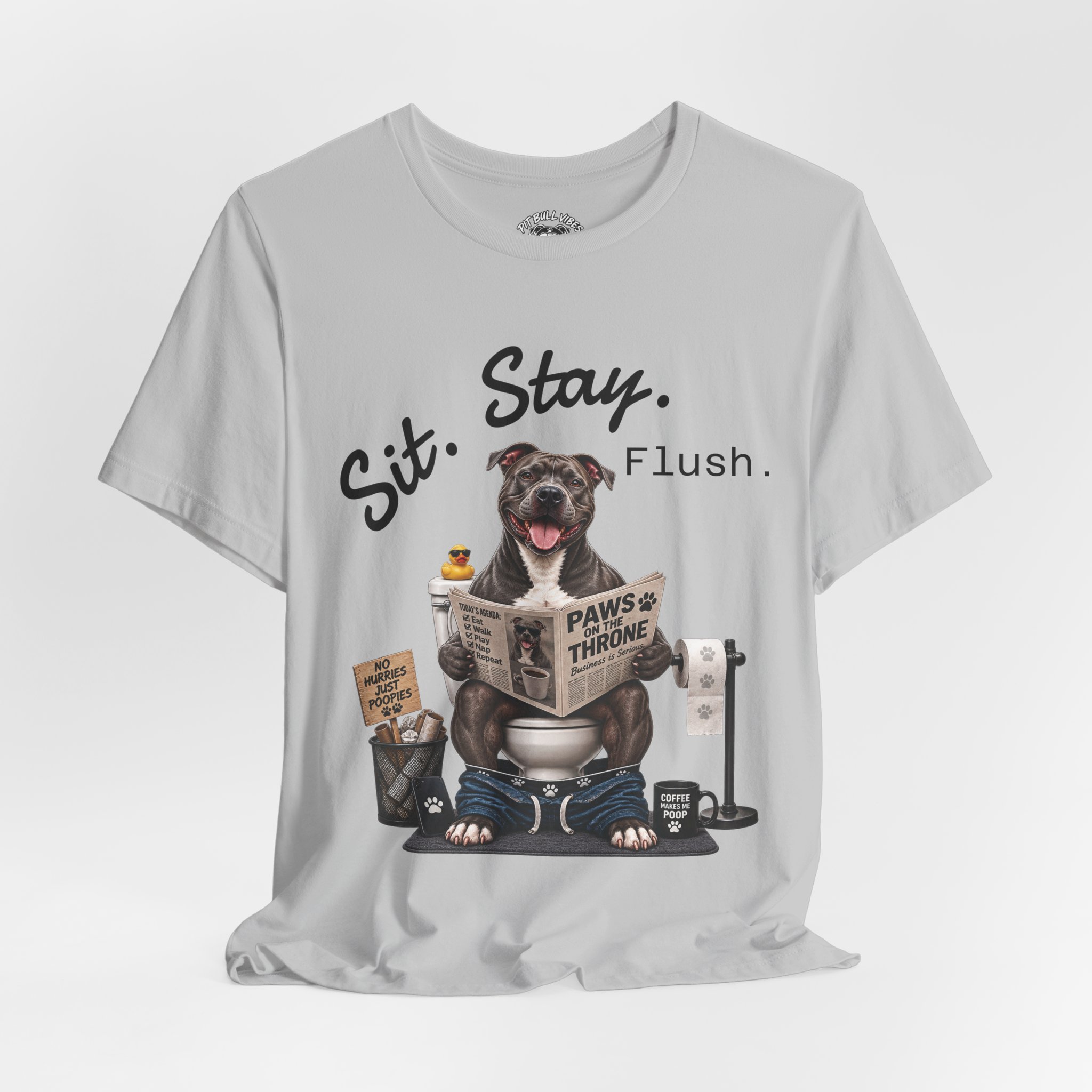 Sit Stay Flush dog on toilet Tee | Funny Paws & Thrones bathroom design - Image 37