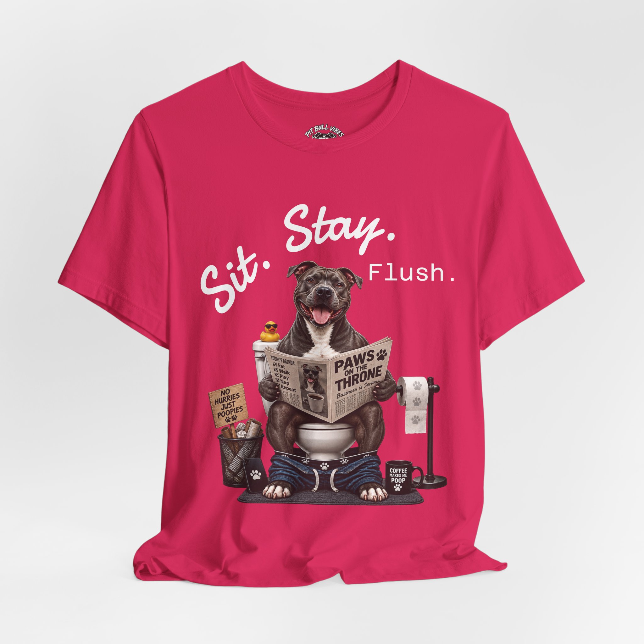 Sit Stay Flush dog on toilet Tee | Funny Paws & Thrones bathroom design - Image 45