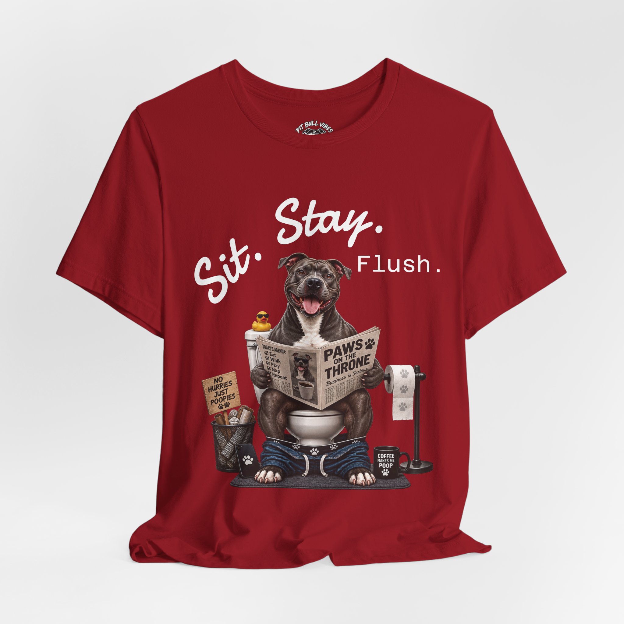 Sit Stay Flush dog on toilet Tee | Funny Paws & Thrones bathroom design - Image 49