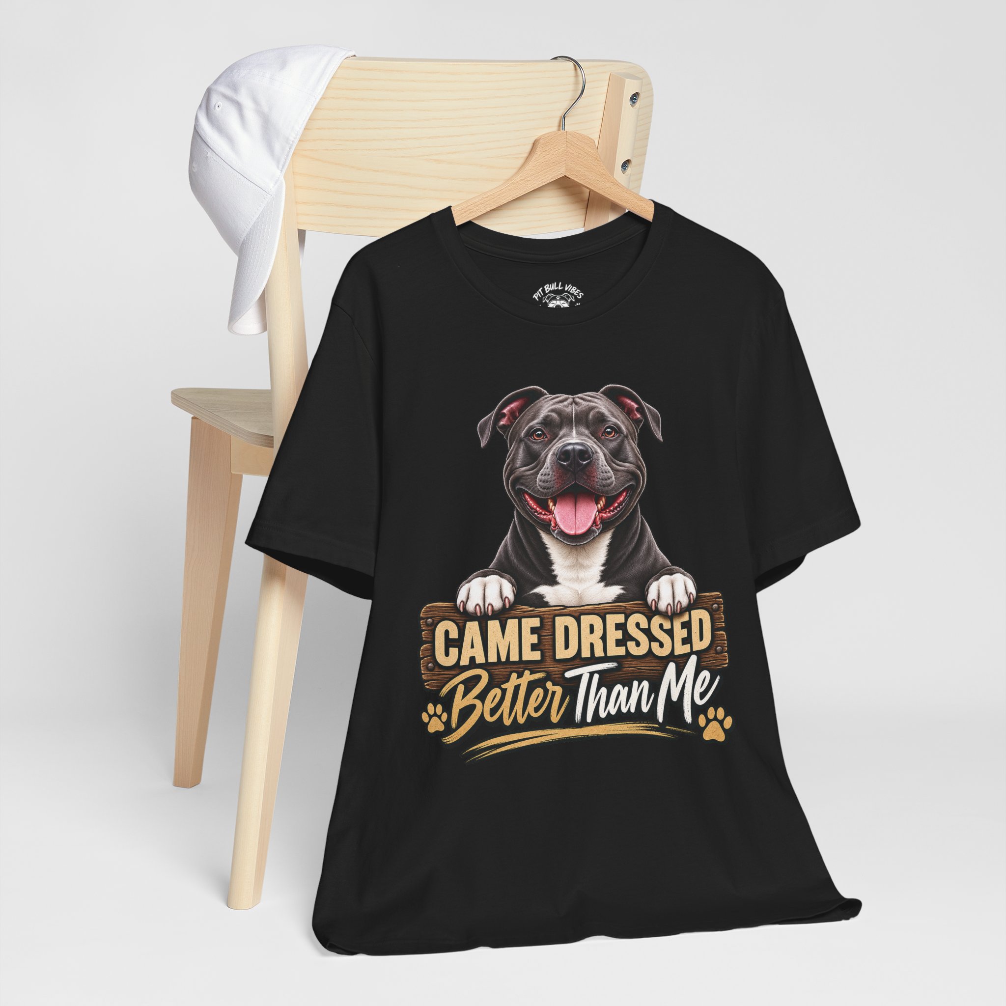 Happy Pitbull Came Dressed Better Than Me T-Shirt | Dog Lover Tee - Image 5