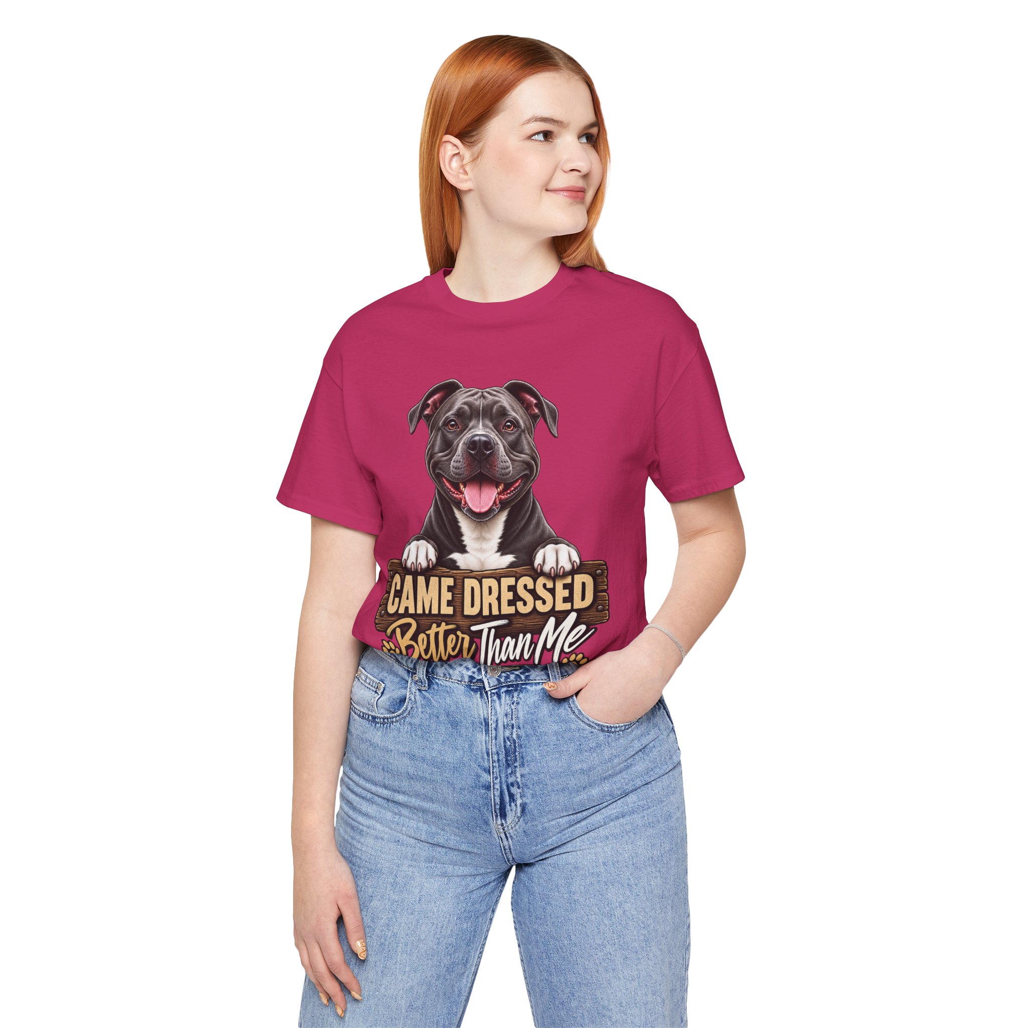 Happy Pitbull Came Dressed Better Than Me T-Shirt | Dog Lover Tee - Image 42