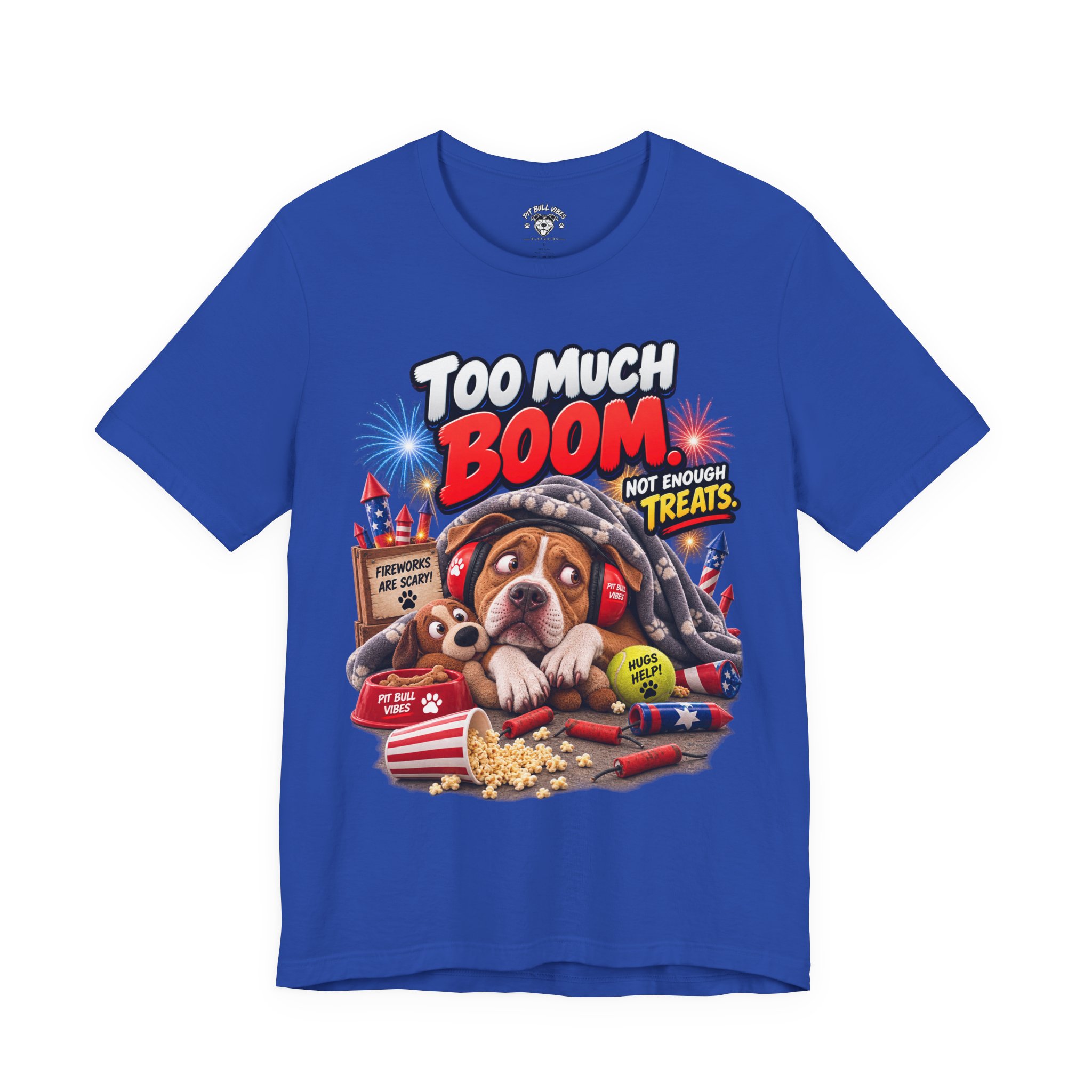 Too Much Boom Dog T-Shirt — Funny Patriotic Fireworks Rescue Pup Tee - Image 17