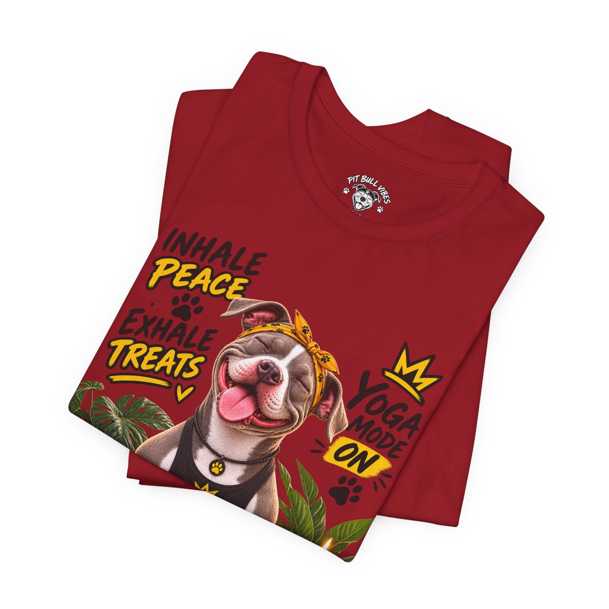 Yoga Mode On Pitbull Vibes T-Shirt — Inhale Peace, Exhale Treats - Image 27