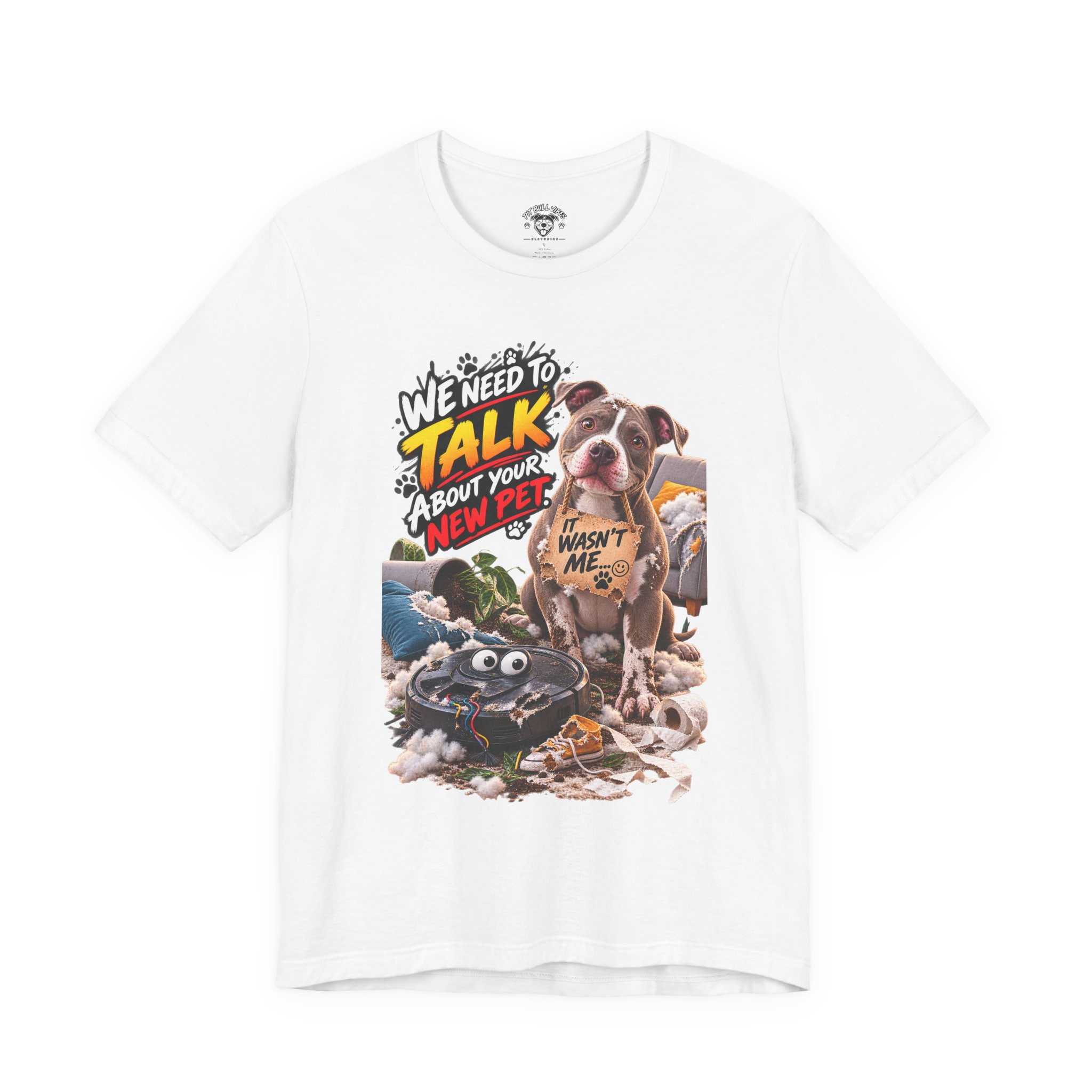 Dog and Irobot Graphic Tee - "We Need to Talk About Your New Pet" T-Shirt - Image 9