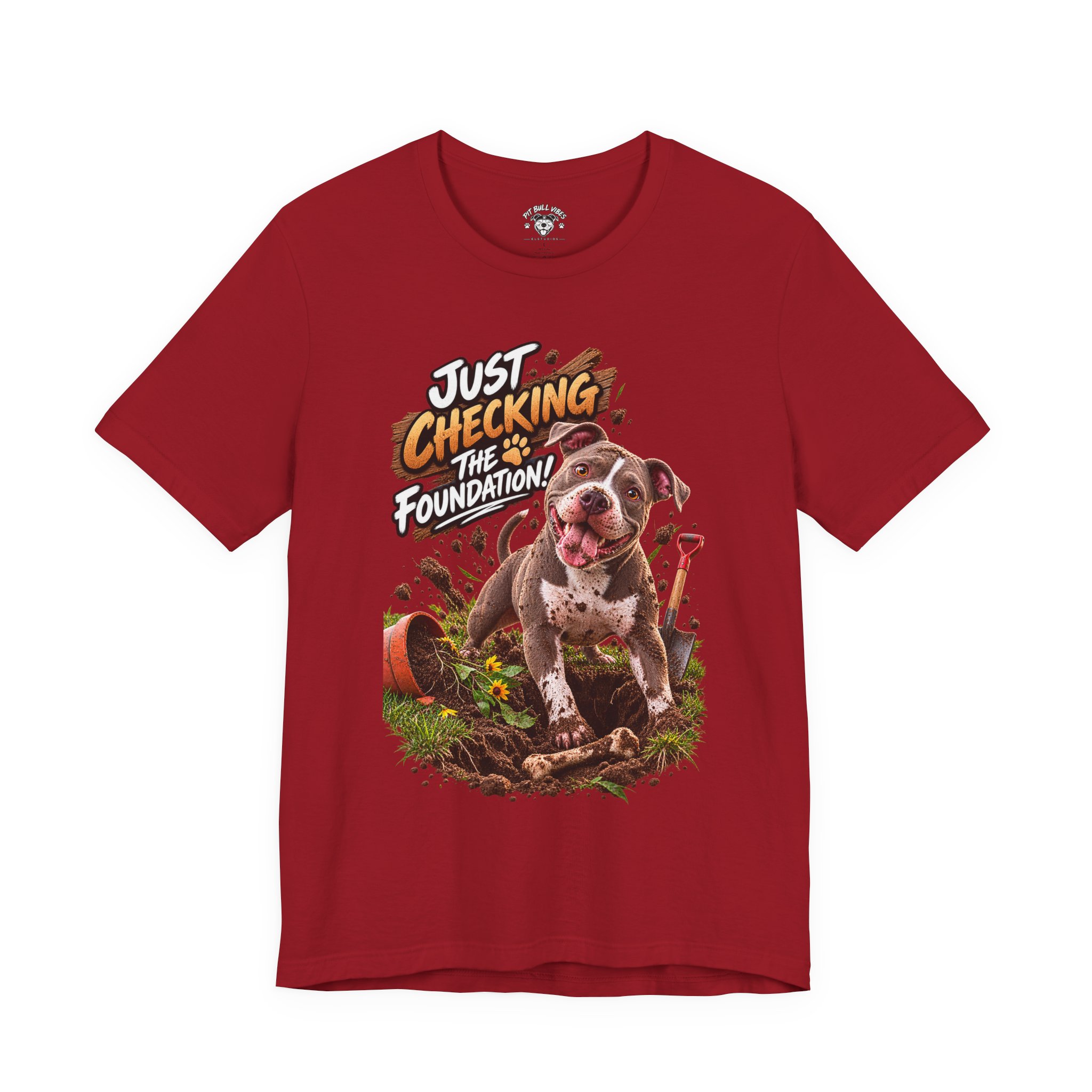 Gardening Dog Tee – "Just Checking the Foundation!" Cute Pitbull Garden T-Shirt - Image 33