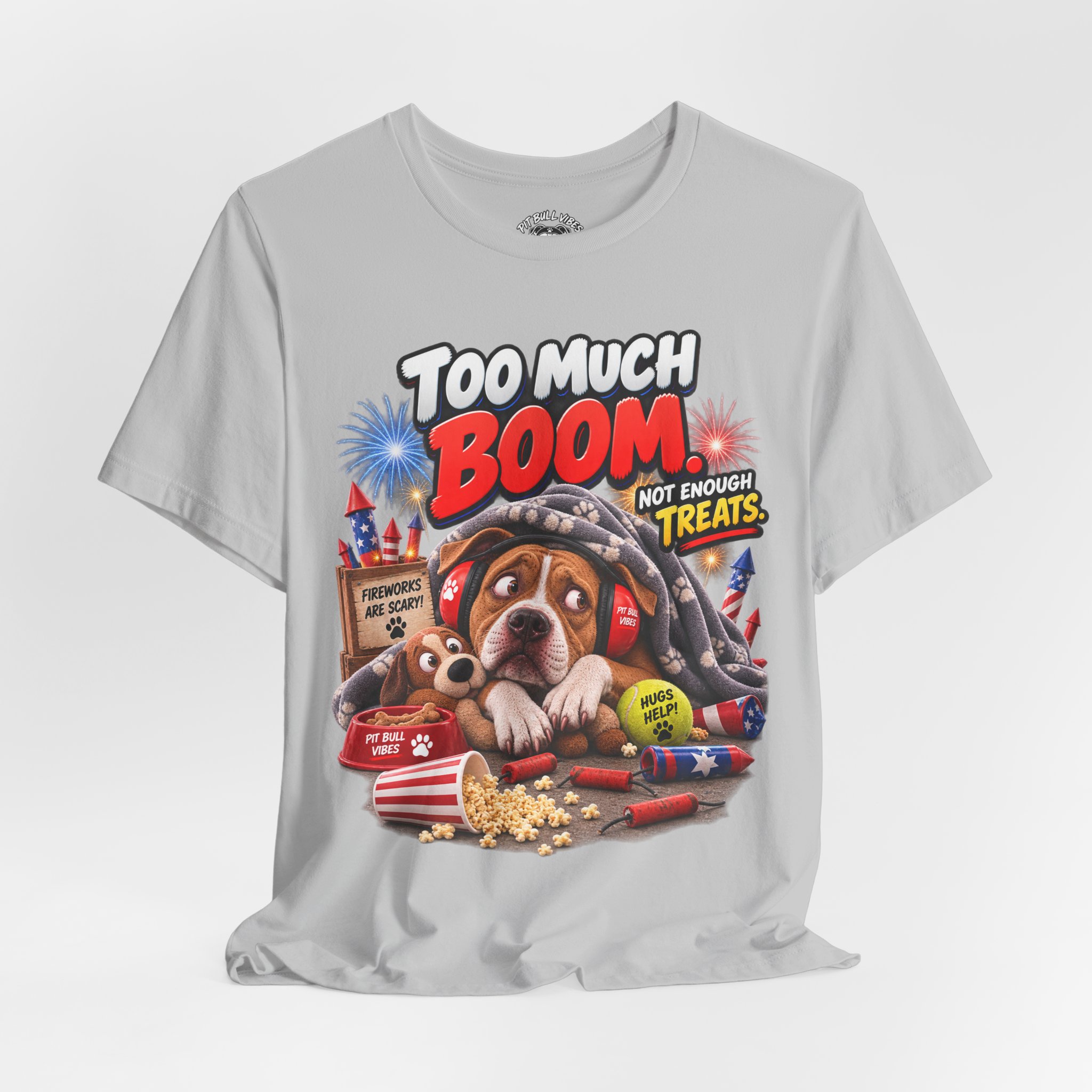 Too Much Boom Dog T-Shirt — Funny Patriotic Fireworks Rescue Pup Tee - Image 12