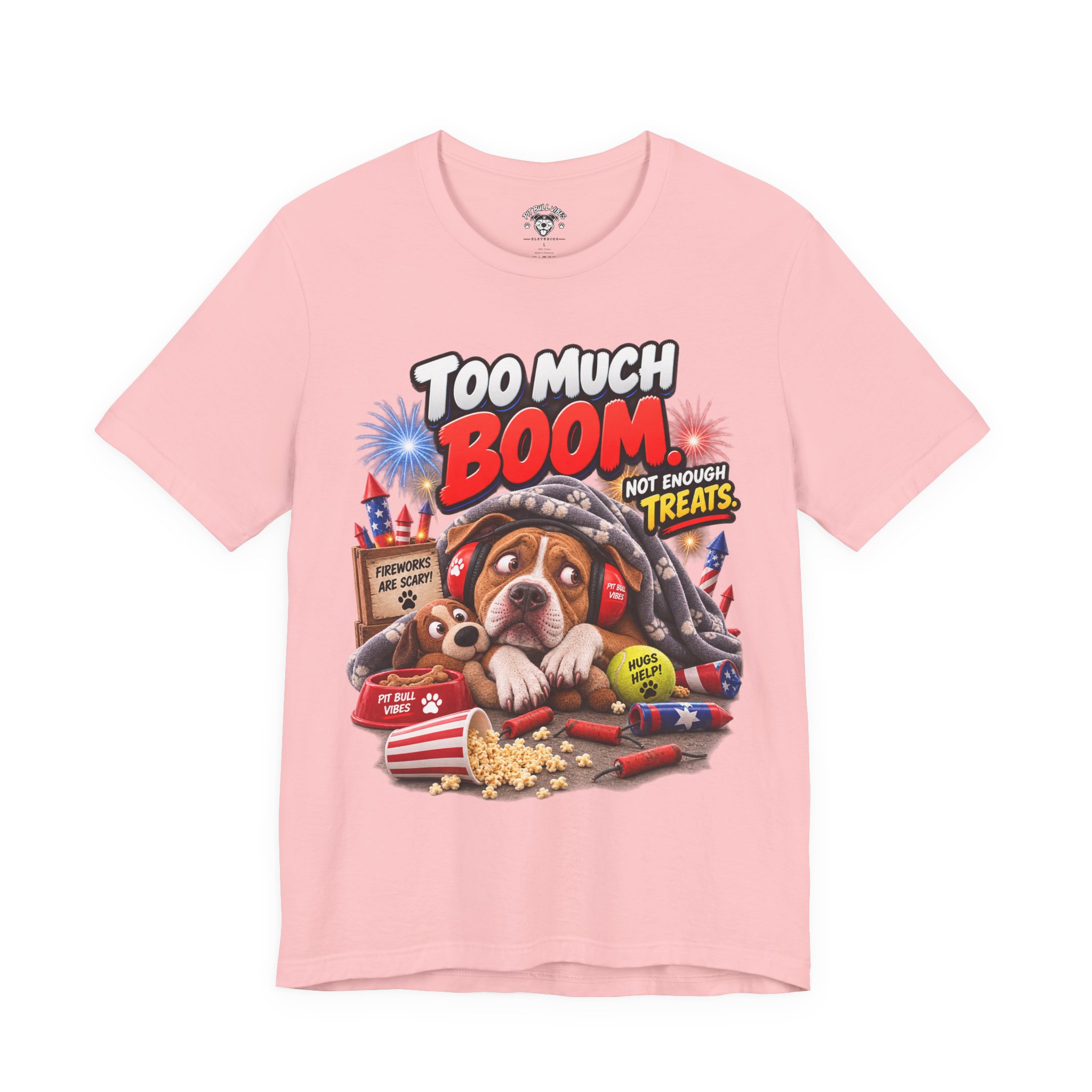 Too Much Boom Dog T-Shirt — Funny Patriotic Fireworks Rescue Pup Tee - Image 33