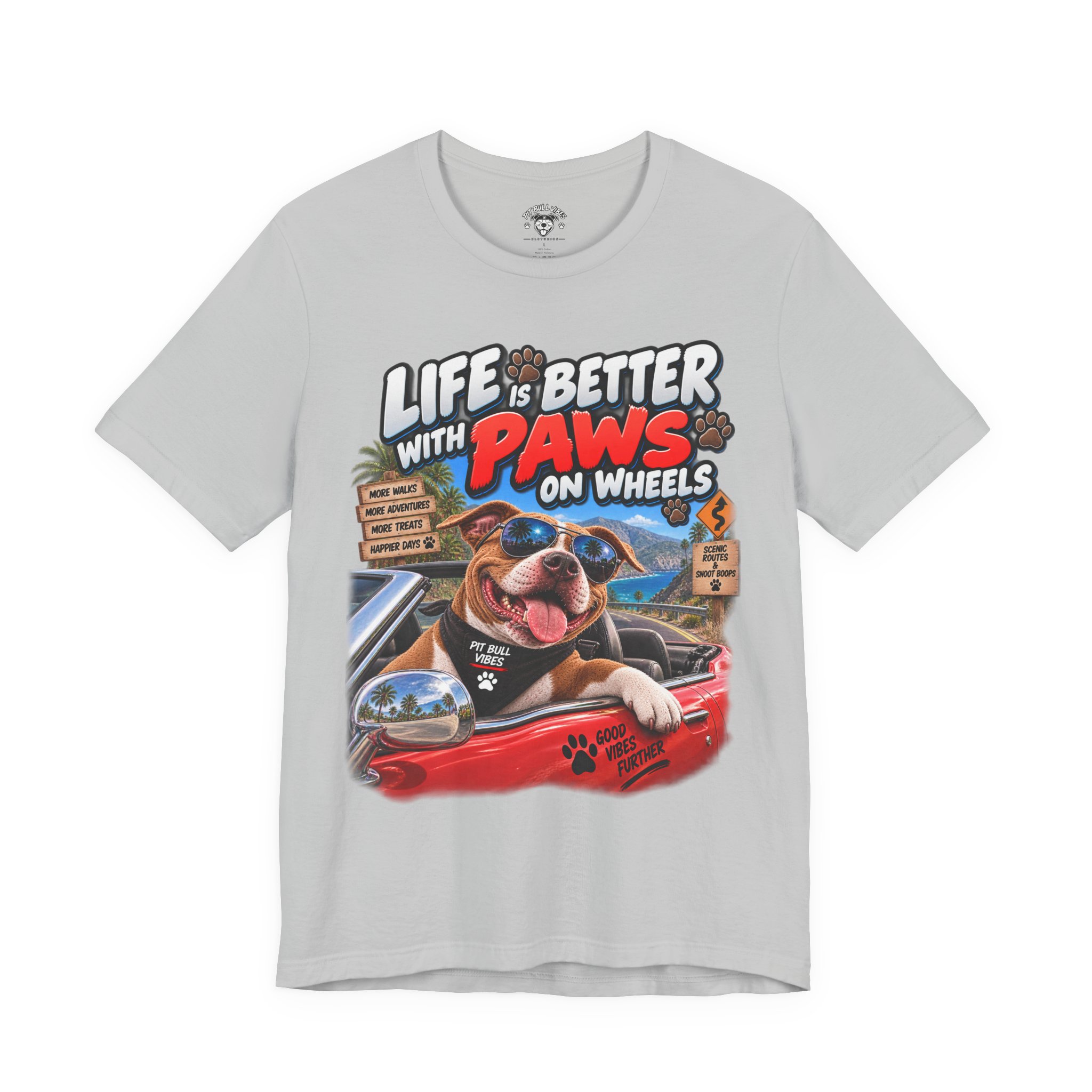 T-Shirt — "Life Is Better With Paws on Wheels" Dog Driving Graphic Tee - Image 9