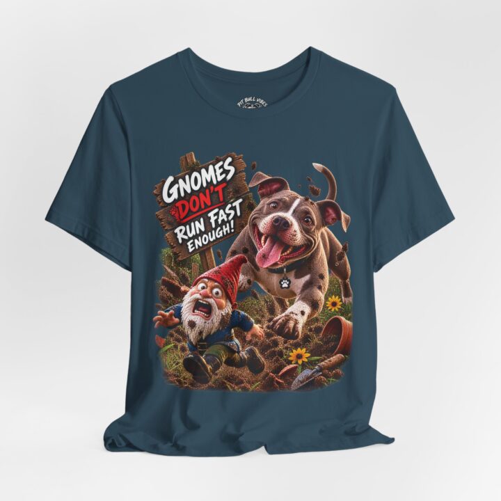 Gnome-Chasing Bulldog Tee — "Gnomes Don't Run Fast Enough" Graphic T-Shirt