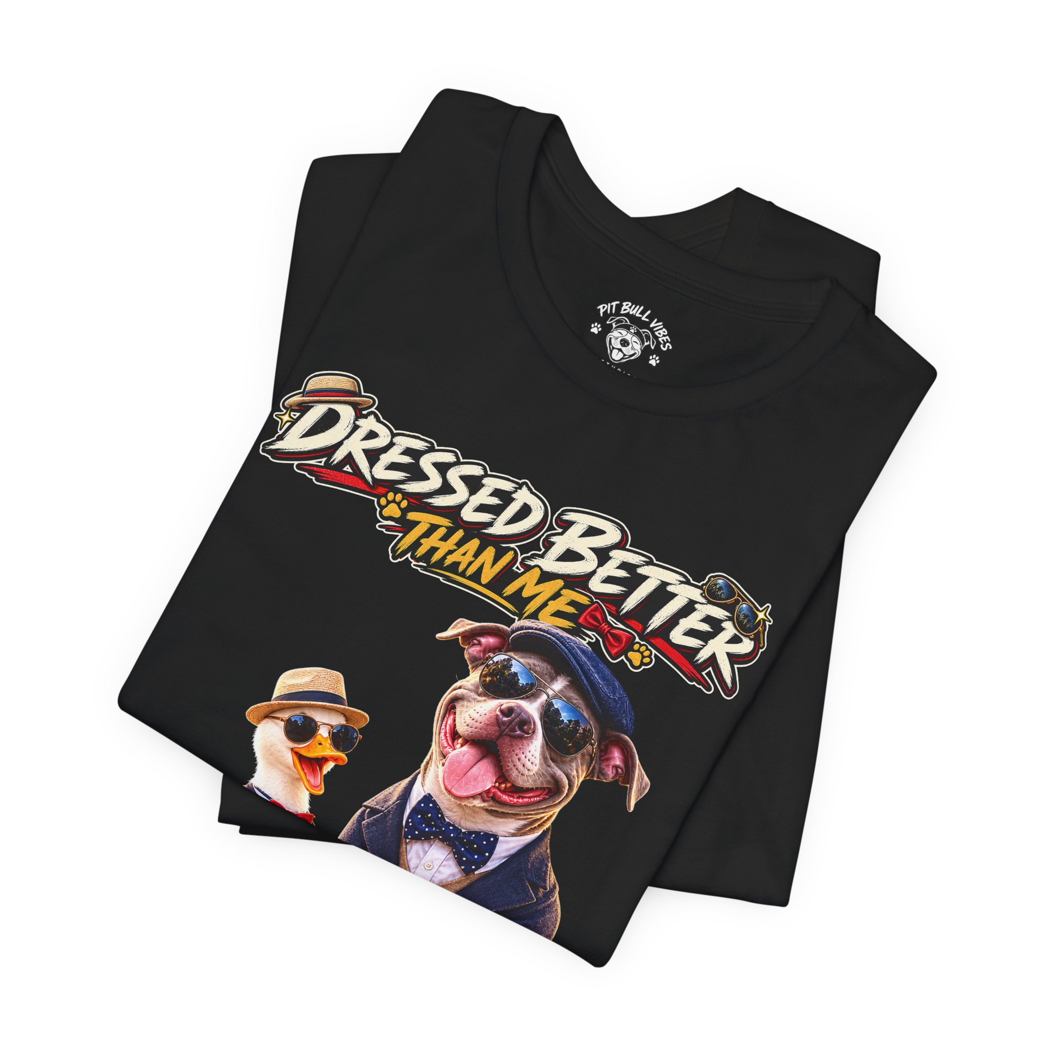 Graphic Tee - "Dressed Better Than Me" Funny Dog & Duck Outfit Design - Image 15
