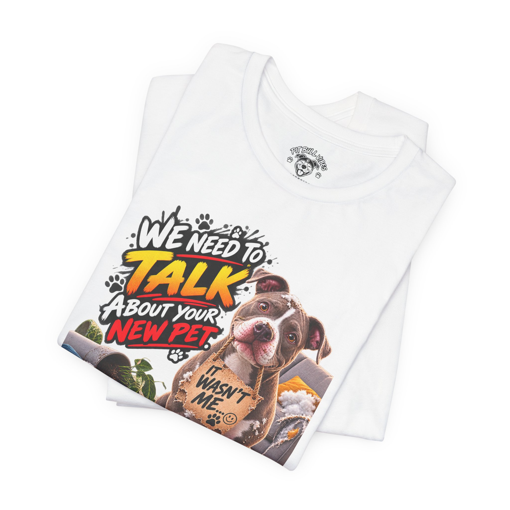 Dog and Irobot Graphic Tee - "We Need to Talk About Your New Pet" T-Shirt - Image 11