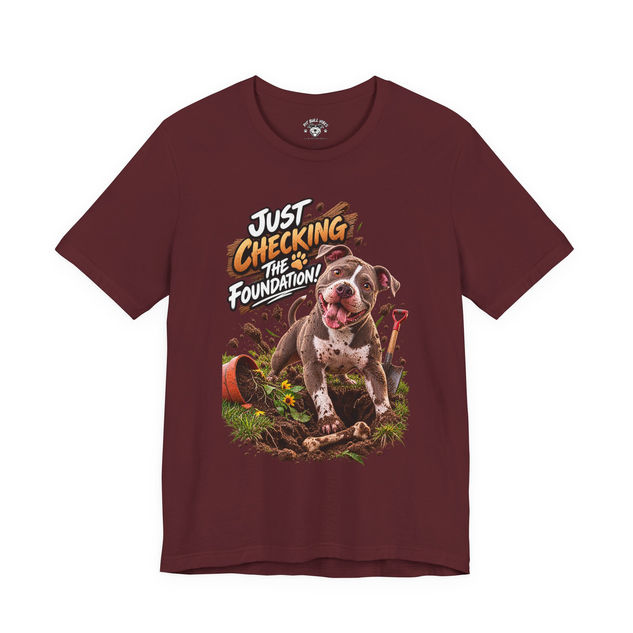 Gardening Dog Tee – "Just Checking the Foundation!" Cute Pitbull Garden T-Shirt - Image 25