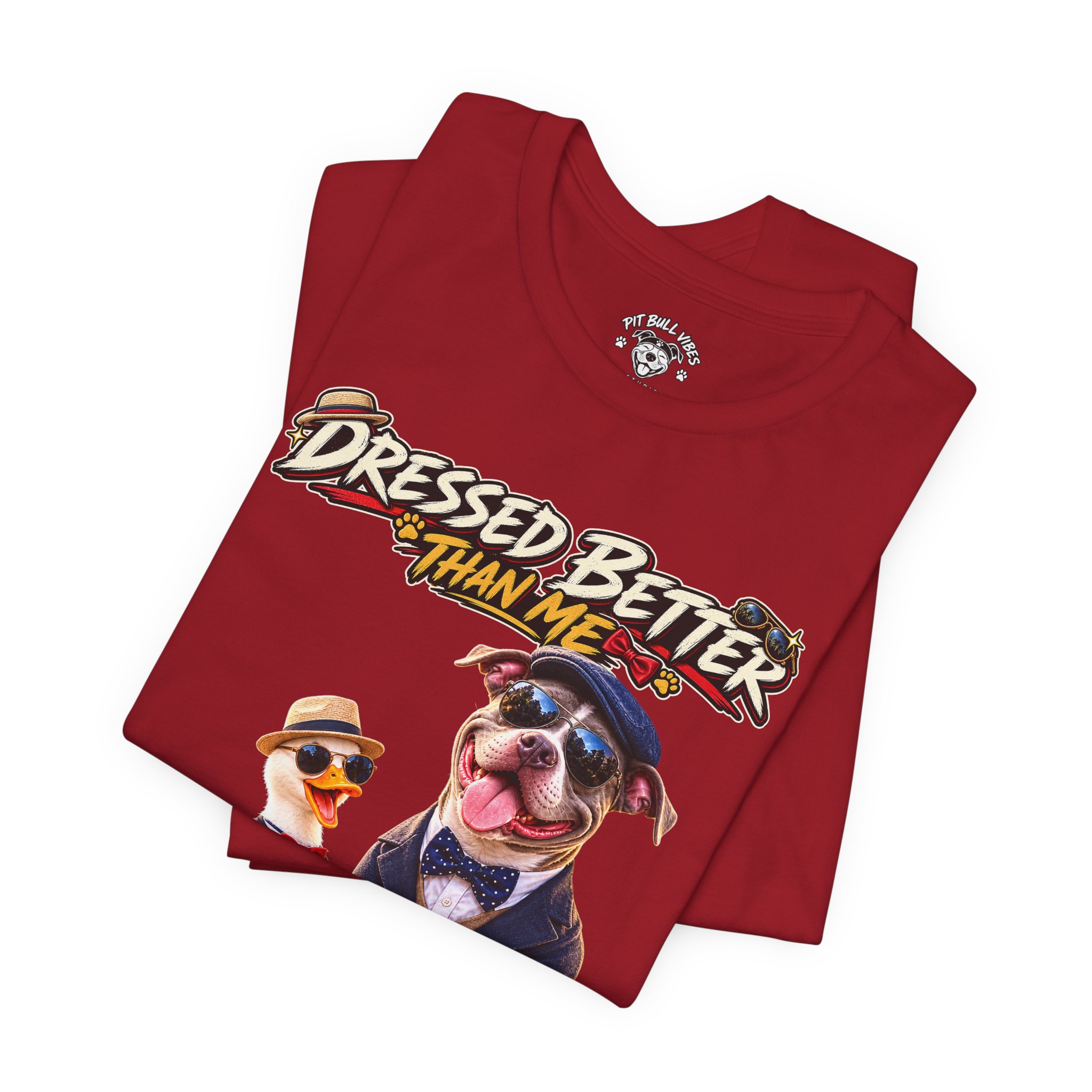 Graphic Tee - "Dressed Better Than Me" Funny Dog & Duck Outfit Design - Image 4