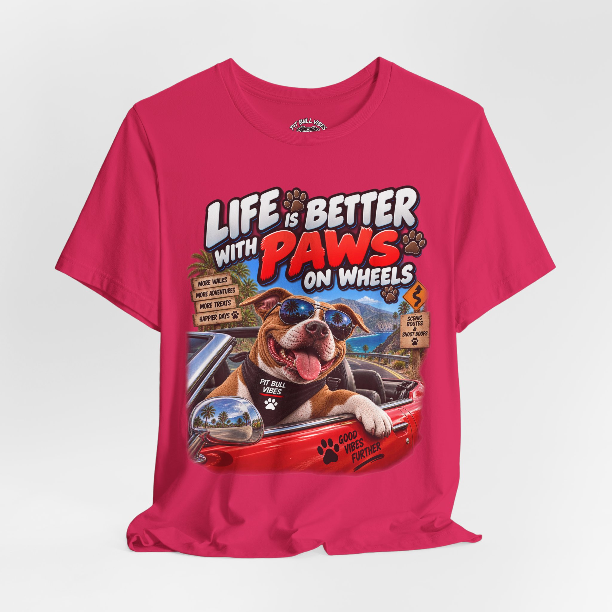 T-Shirt — "Life Is Better With Paws on Wheels" Dog Driving Graphic Tee - Image 28
