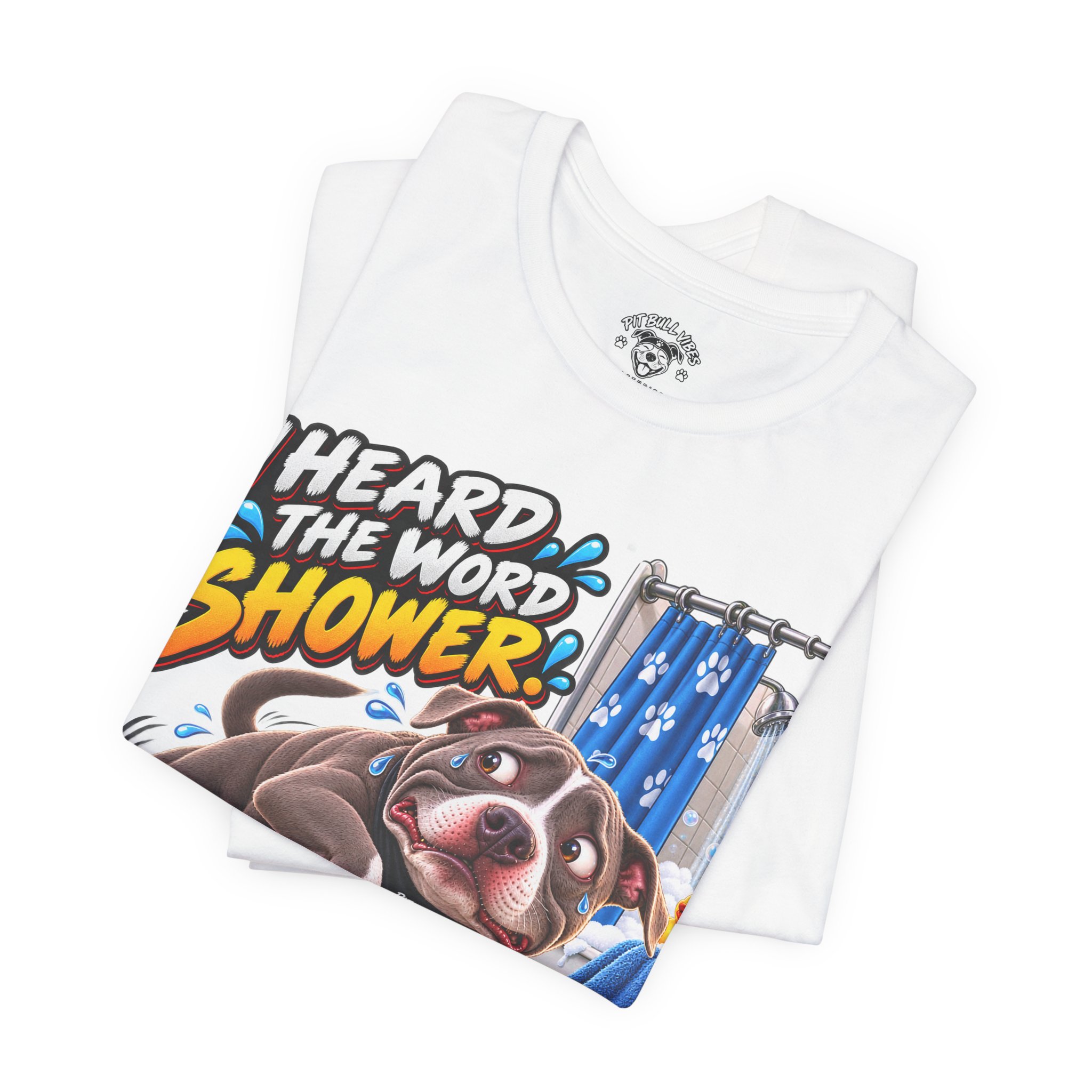 Funny Dog T‑Shirt — "I Heard the Word Shower" Escape Mode Graphic Tee - Image 7