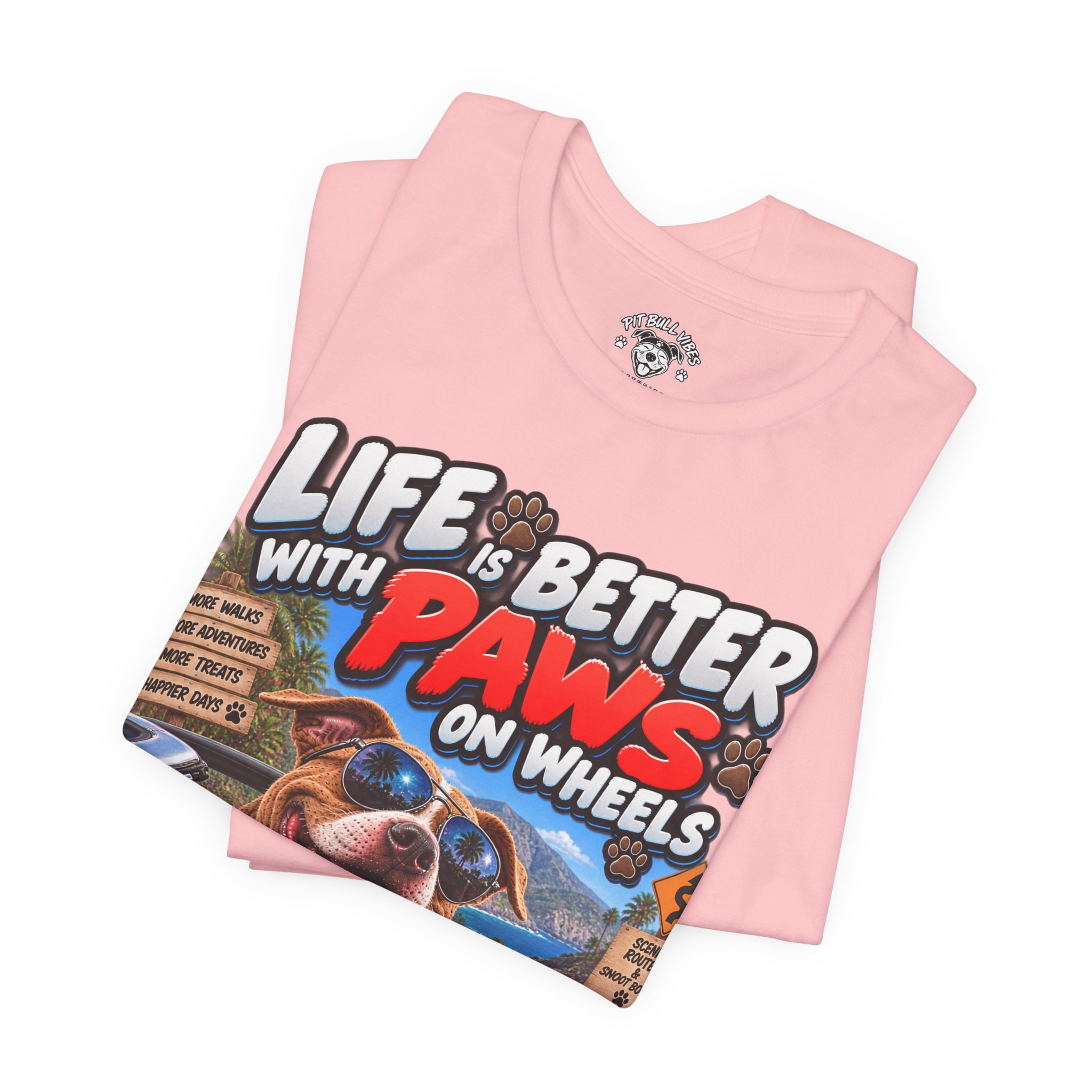 T-Shirt — "Life Is Better With Paws on Wheels" Dog Driving Graphic Tee - Image 35