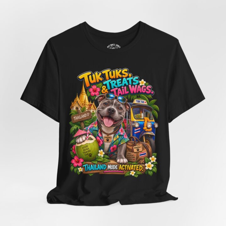 T-Shirt — 'Tuk Tuks & Treats Tail Wags: Thailand Mode Activated' Cute Dog Travel Tee