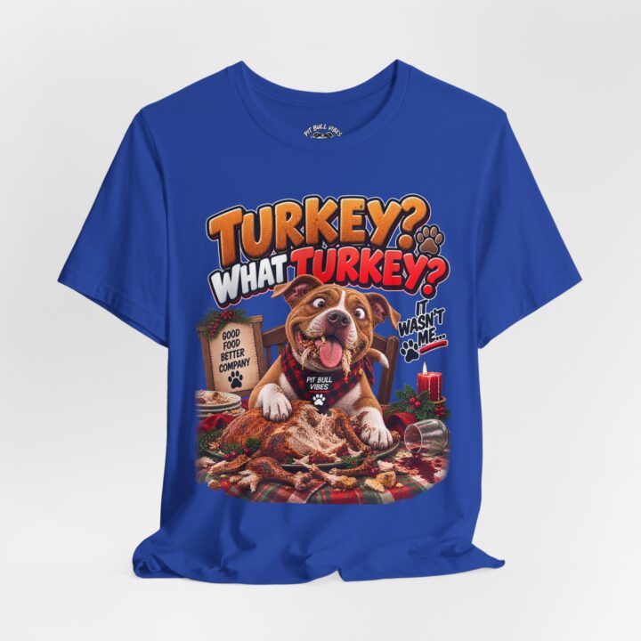 Turkey? What Turkey? Dog Thanksgiving T‑Shirt — Funny Pilfering Pup Holiday Tee