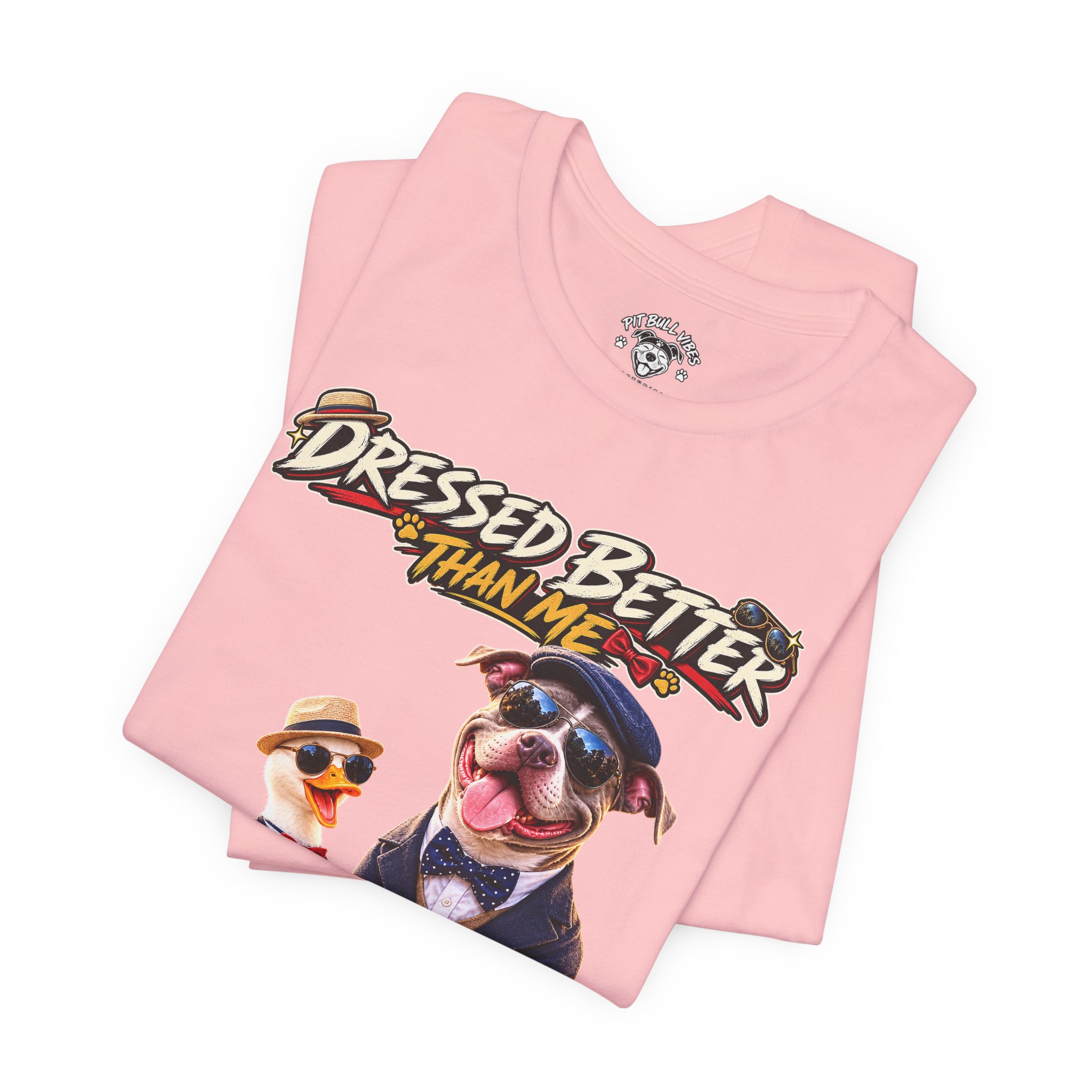 Graphic Tee - "Dressed Better Than Me" Funny Dog & Duck Outfit Design - Image 35