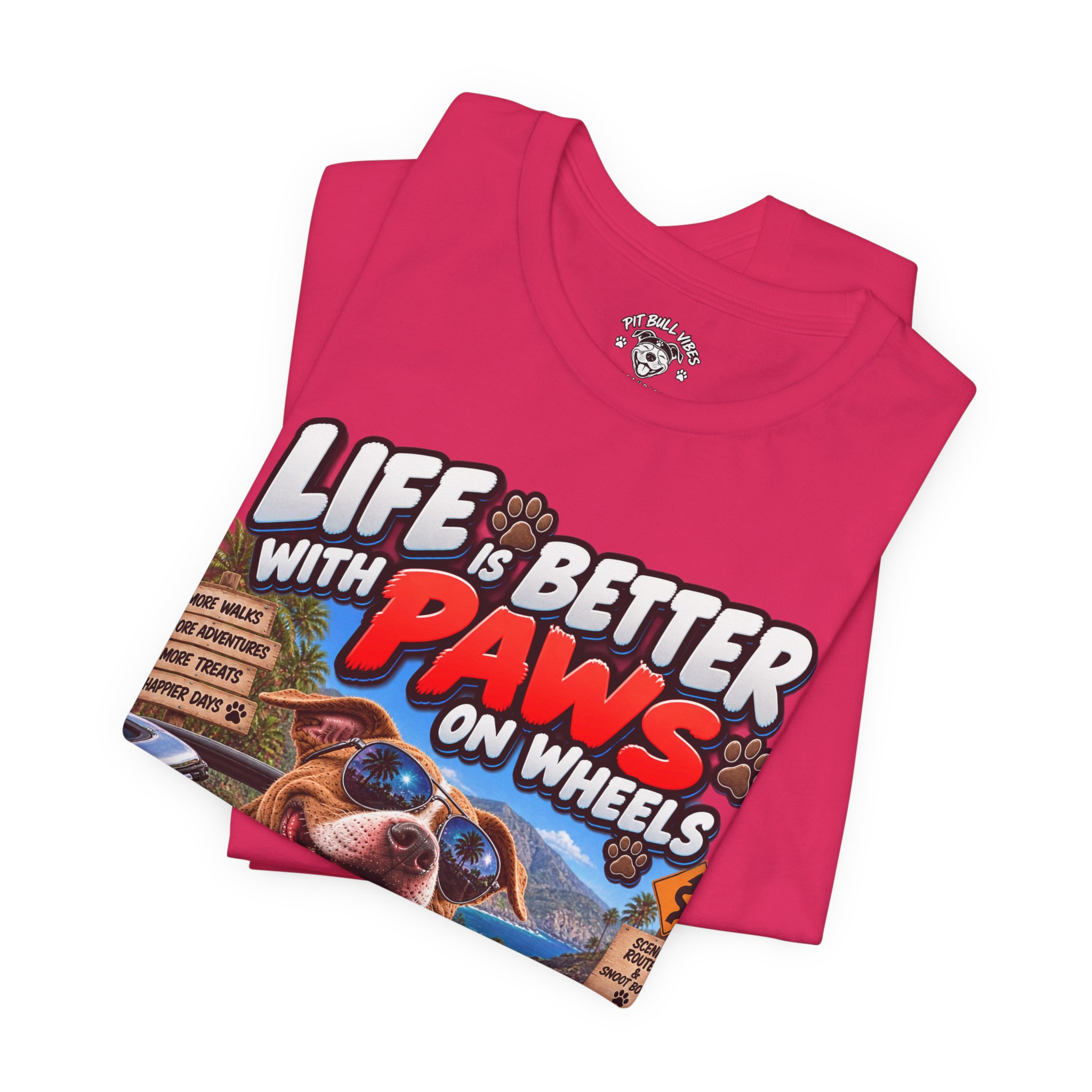 T-Shirt — "Life Is Better With Paws on Wheels" Dog Driving Graphic Tee - Image 27