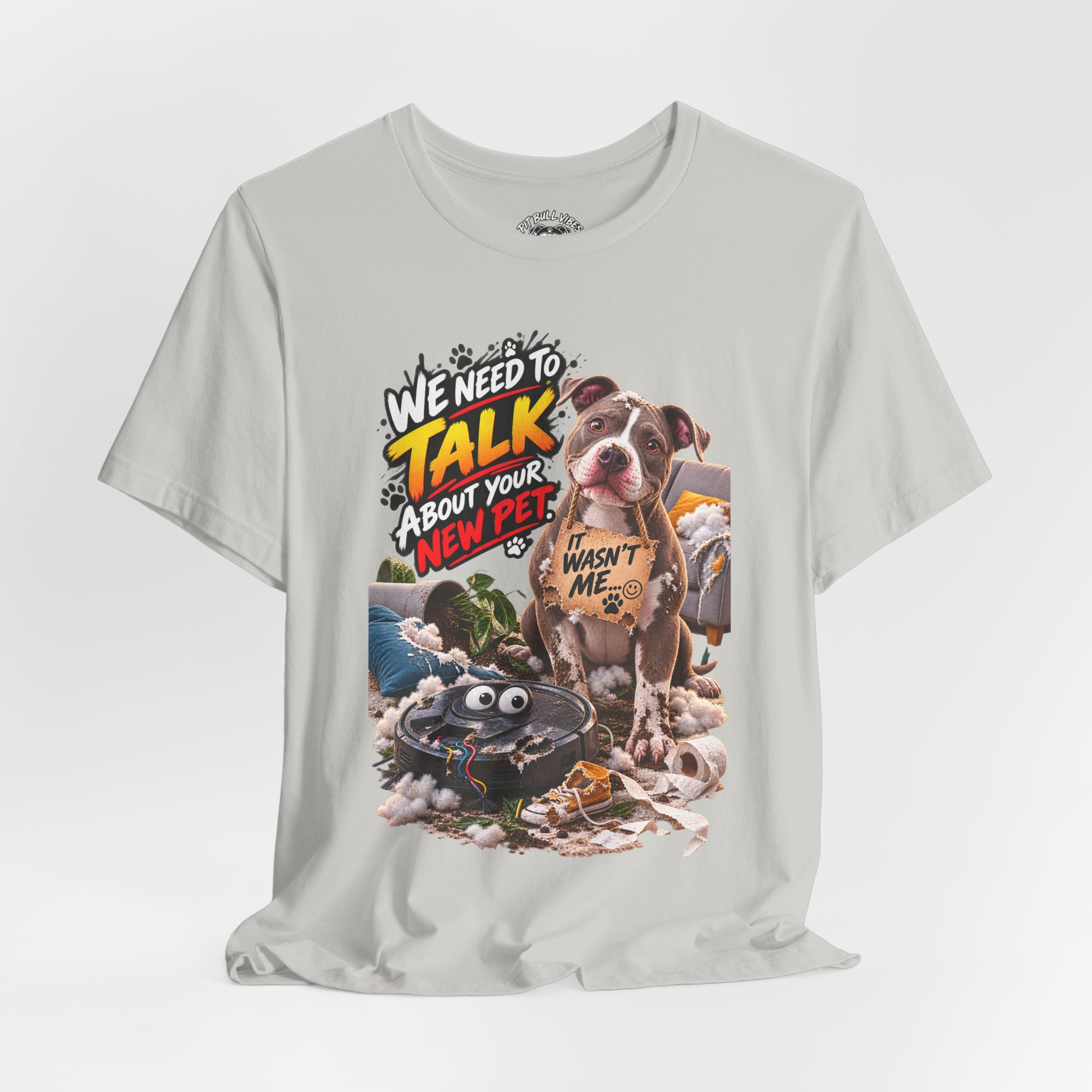 Dog and Irobot Graphic Tee - "We Need to Talk About Your New Pet" T-Shirt - Image 20