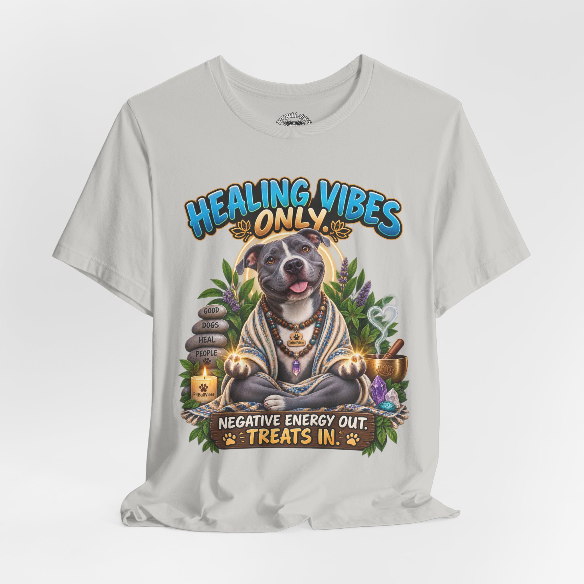 Healing Vibes Only Tee — "Negative Energy Out, Treats In" Dog Graphic T‑Shirt - Image 16