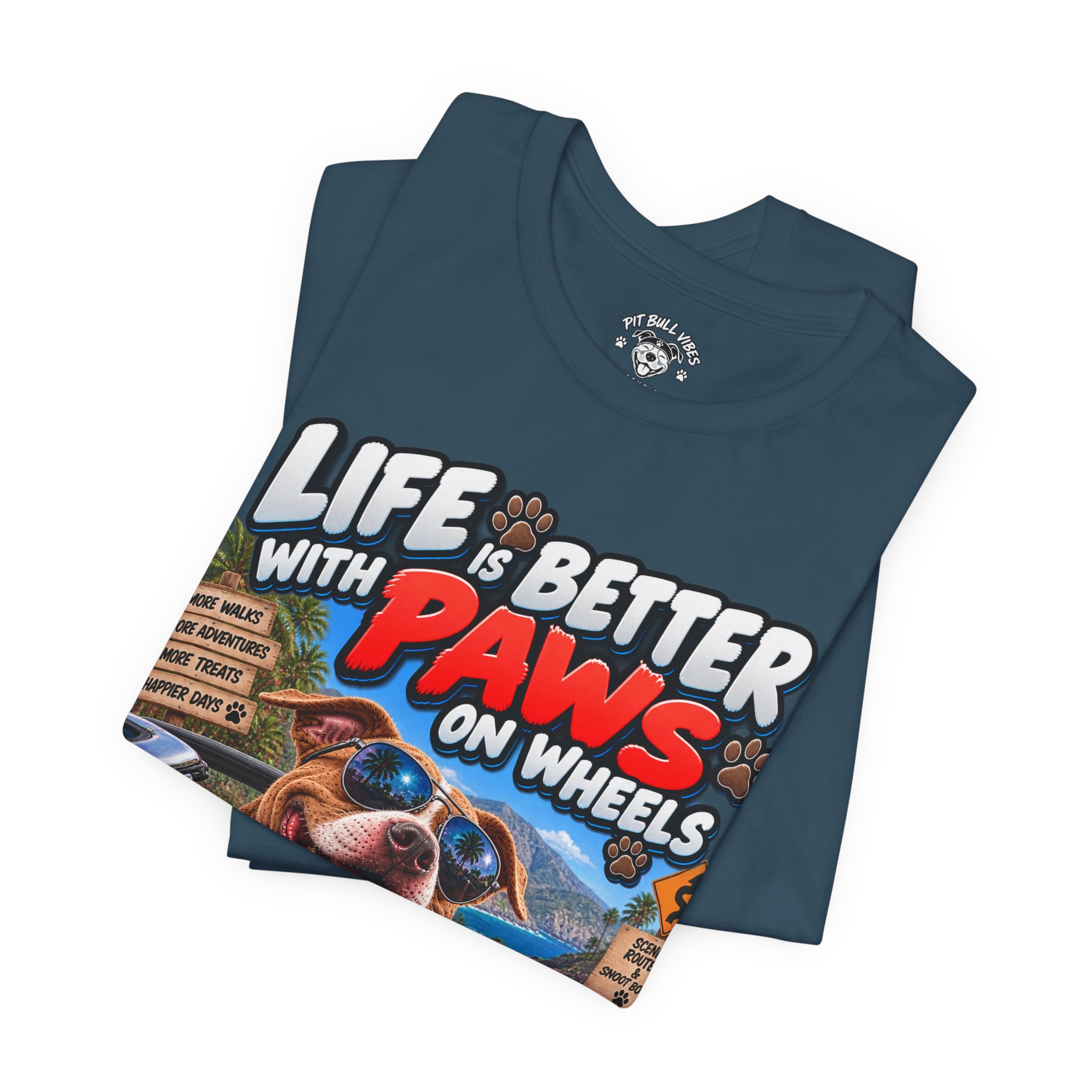 T-Shirt — "Life Is Better With Paws on Wheels" Dog Driving Graphic Tee - Image 23