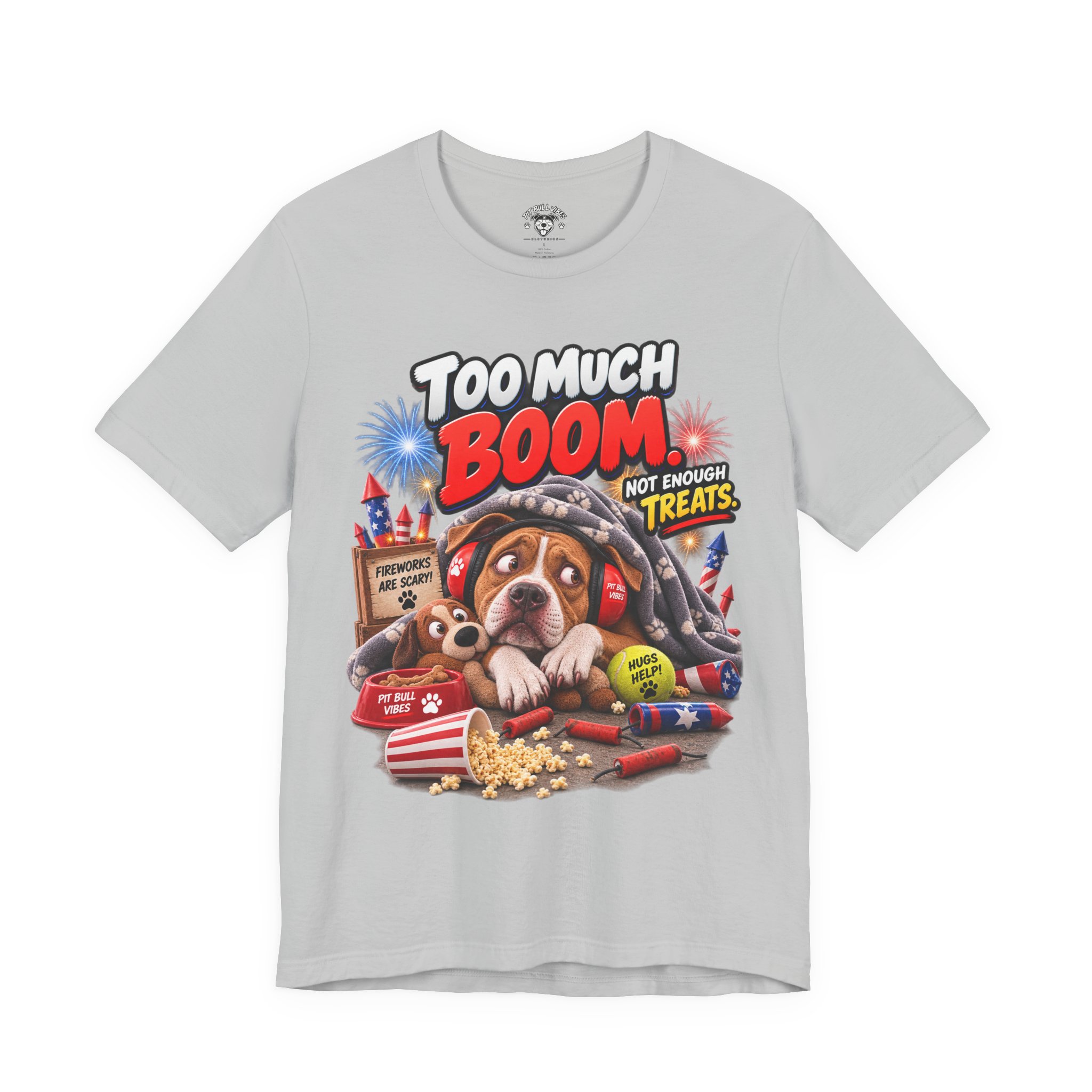 Too Much Boom Dog T-Shirt — Funny Patriotic Fireworks Rescue Pup Tee - Image 9