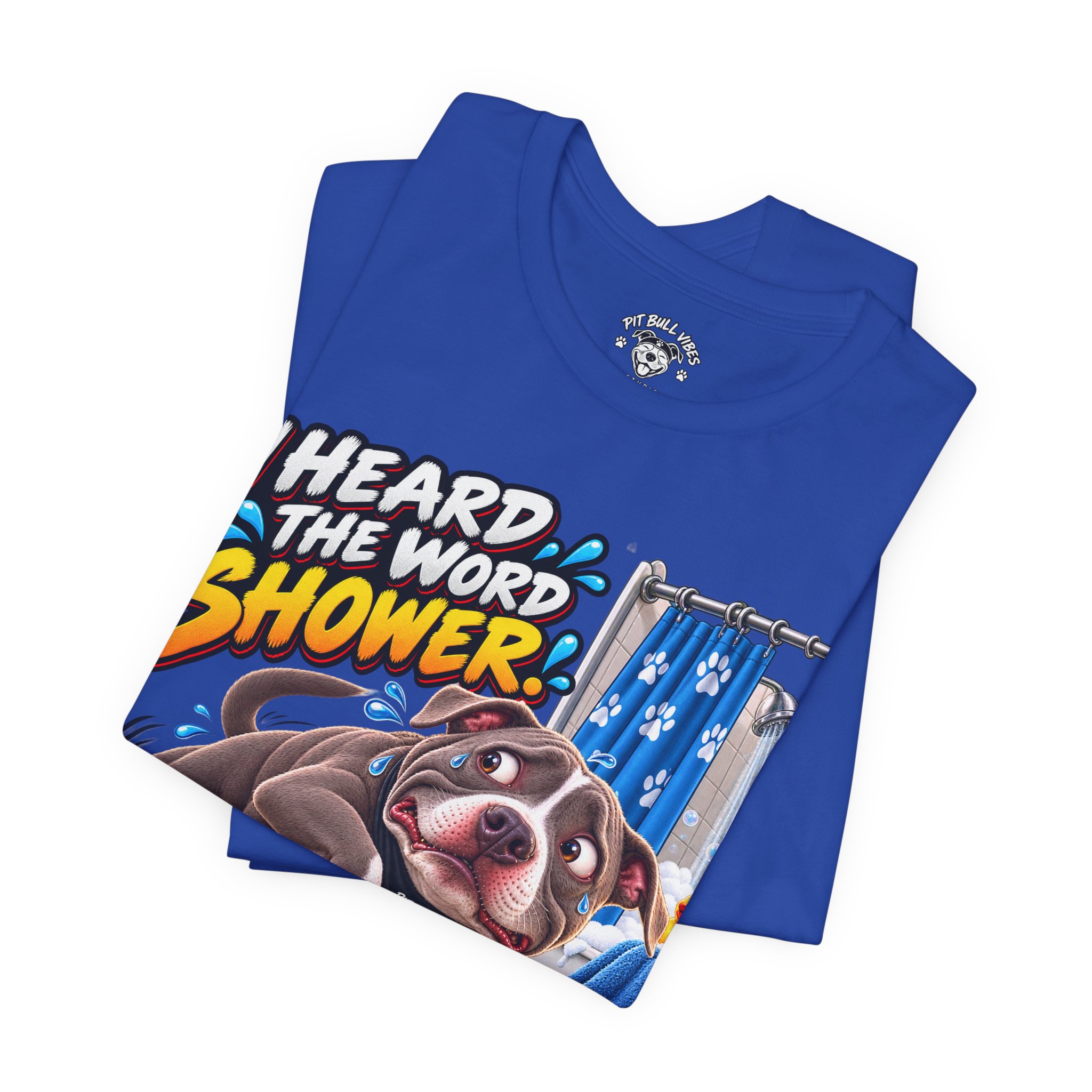 Funny Dog T‑Shirt — "I Heard the Word Shower" Escape Mode Graphic Tee - Image 23