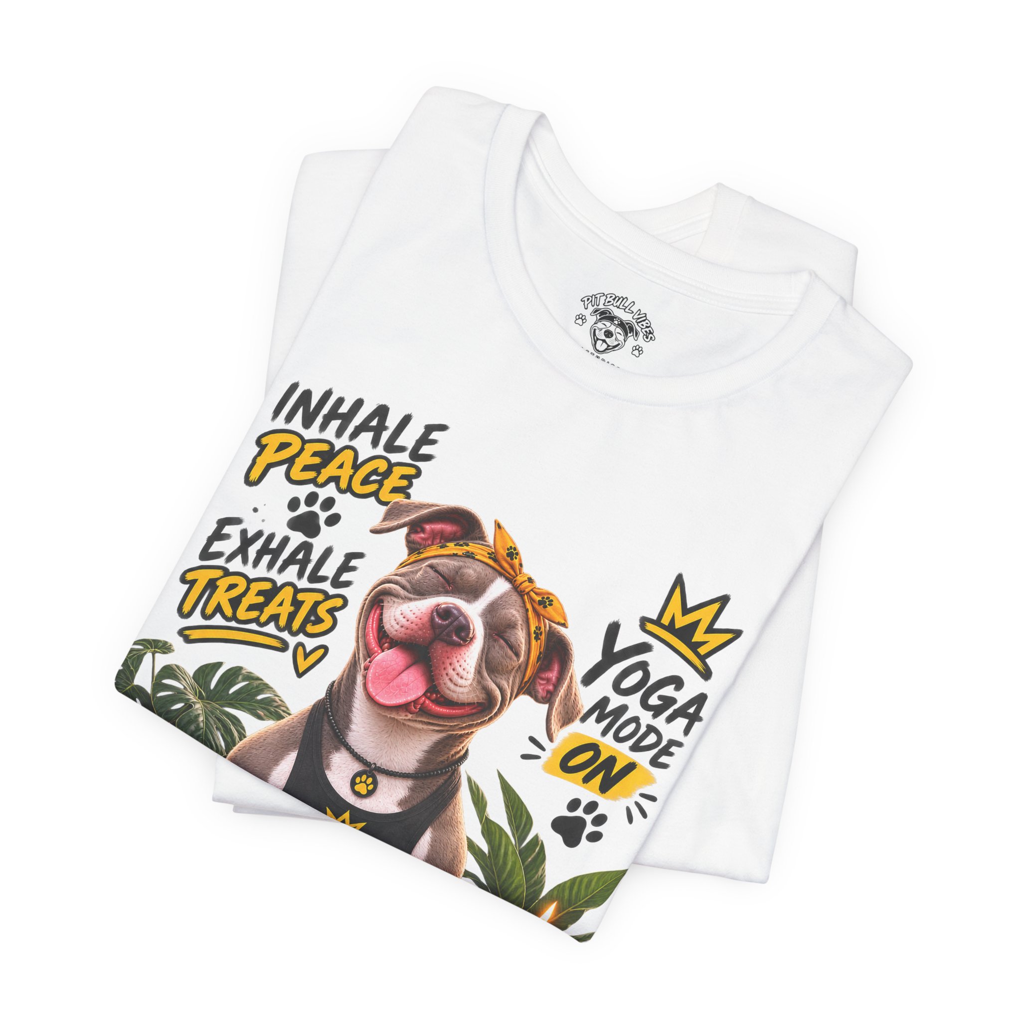 Yoga Mode On Pitbull Vibes T-Shirt — Inhale Peace, Exhale Treats - Image 7