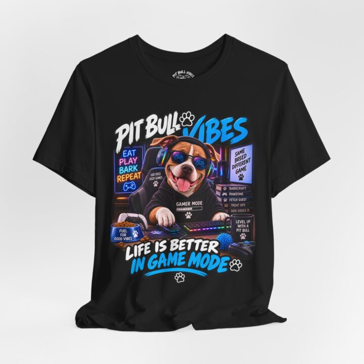 Pitbull Vibes Gamer Tee — "Life Is Better In Game Mode"