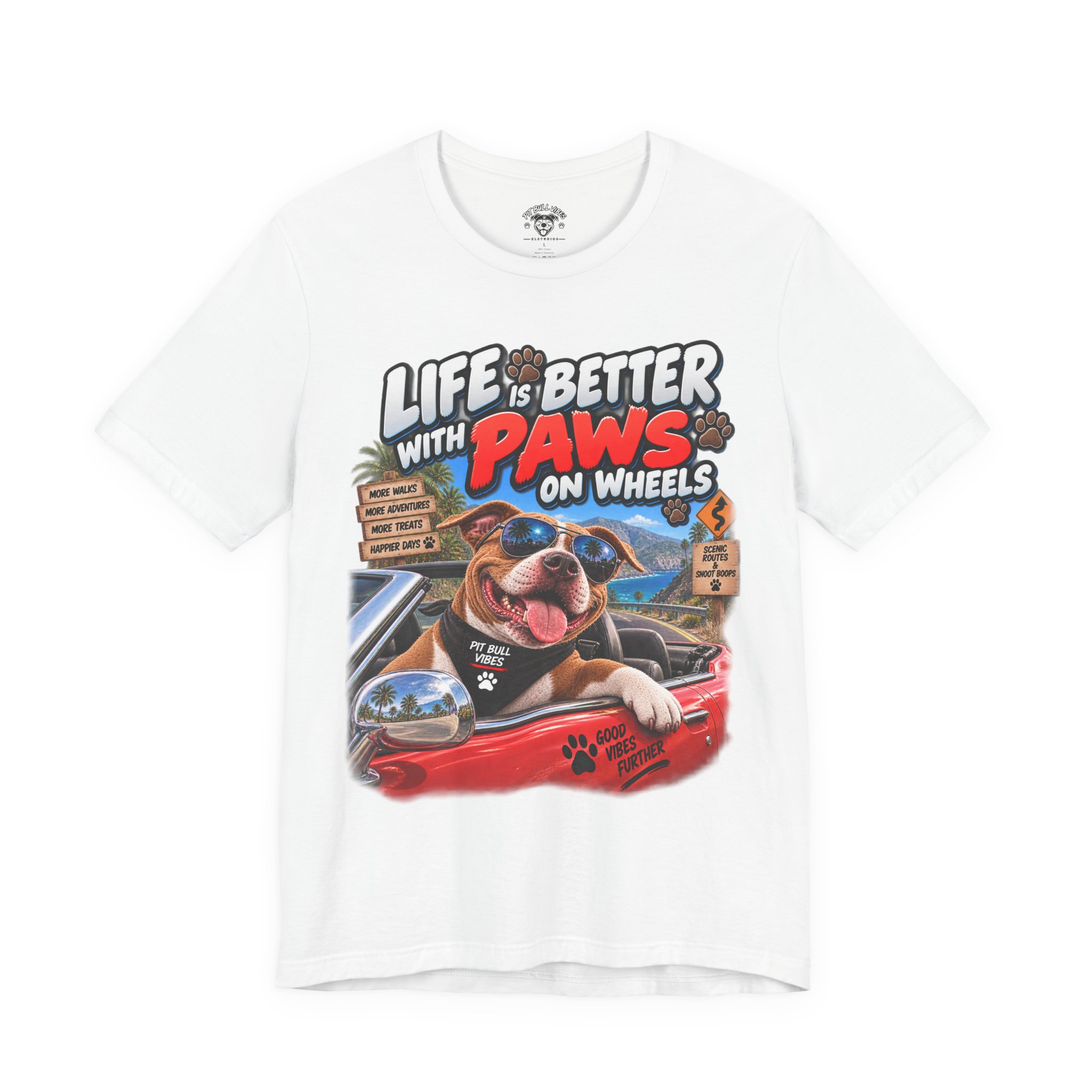 T-Shirt — "Life Is Better With Paws on Wheels" Dog Driving Graphic Tee - Image 5