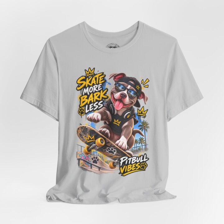 Pitbull Vibes Skate More Bark Less T-Shirt