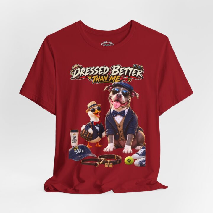 Graphic Tee - "Dressed Better Than Me" Funny Dog & Duck Outfit Design