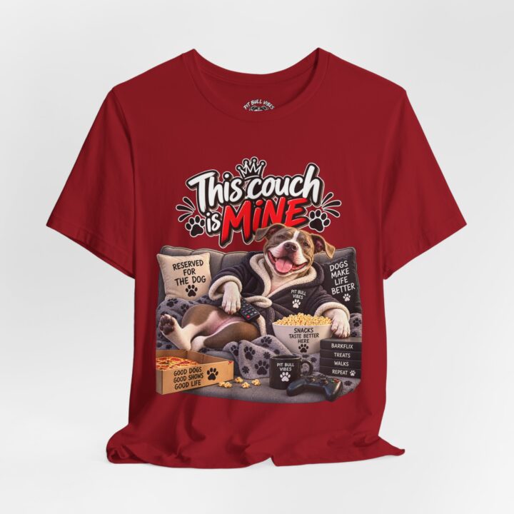 This Couch Is Mine PitBull Dog Tee - Funny Pet Lover Graphic T-Shirt