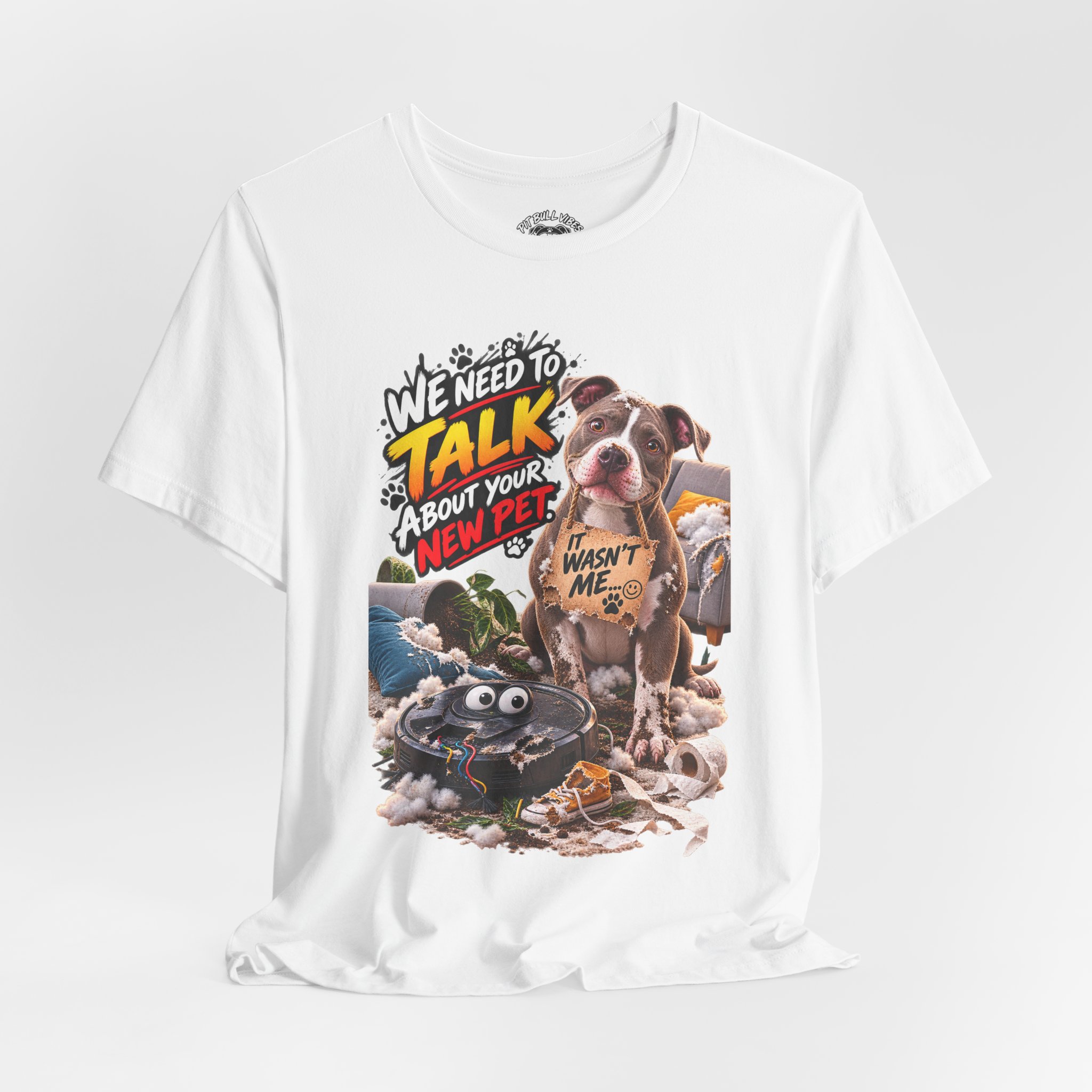 Dog and Irobot Graphic Tee - "We Need to Talk About Your New Pet" T-Shirt - Image 12