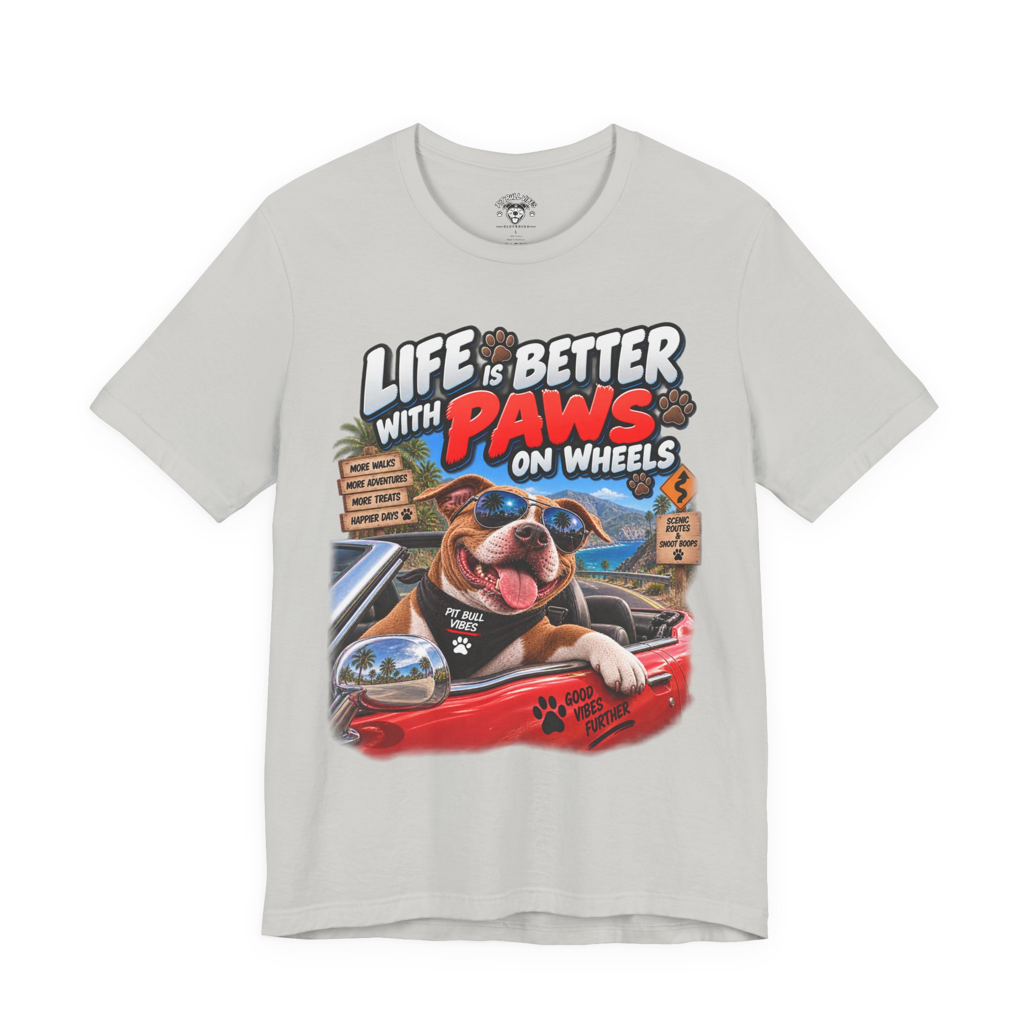 T-Shirt — "Life Is Better With Paws on Wheels" Dog Driving Graphic Tee - Image 13