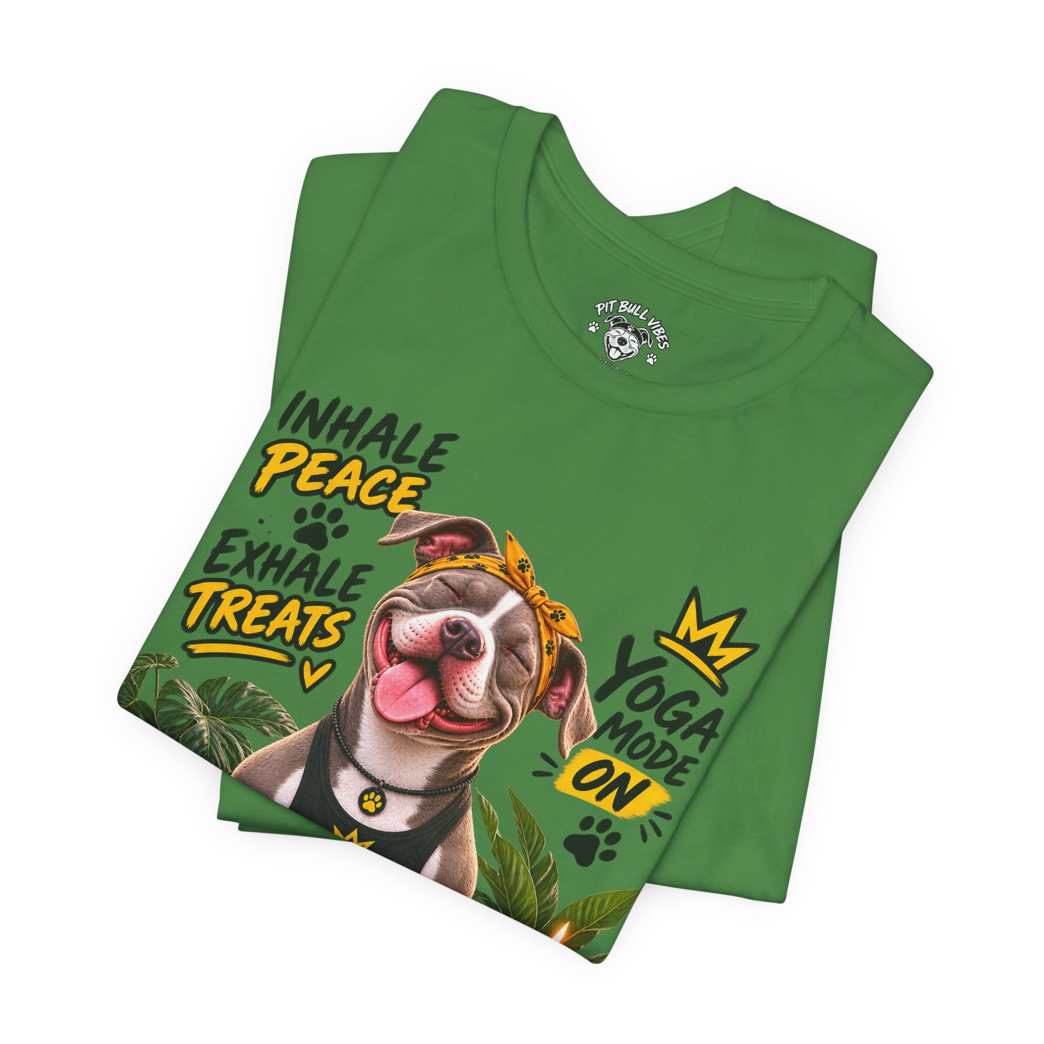 Yoga Mode On Pitbull Vibes T-Shirt — Inhale Peace, Exhale Treats - Image 31