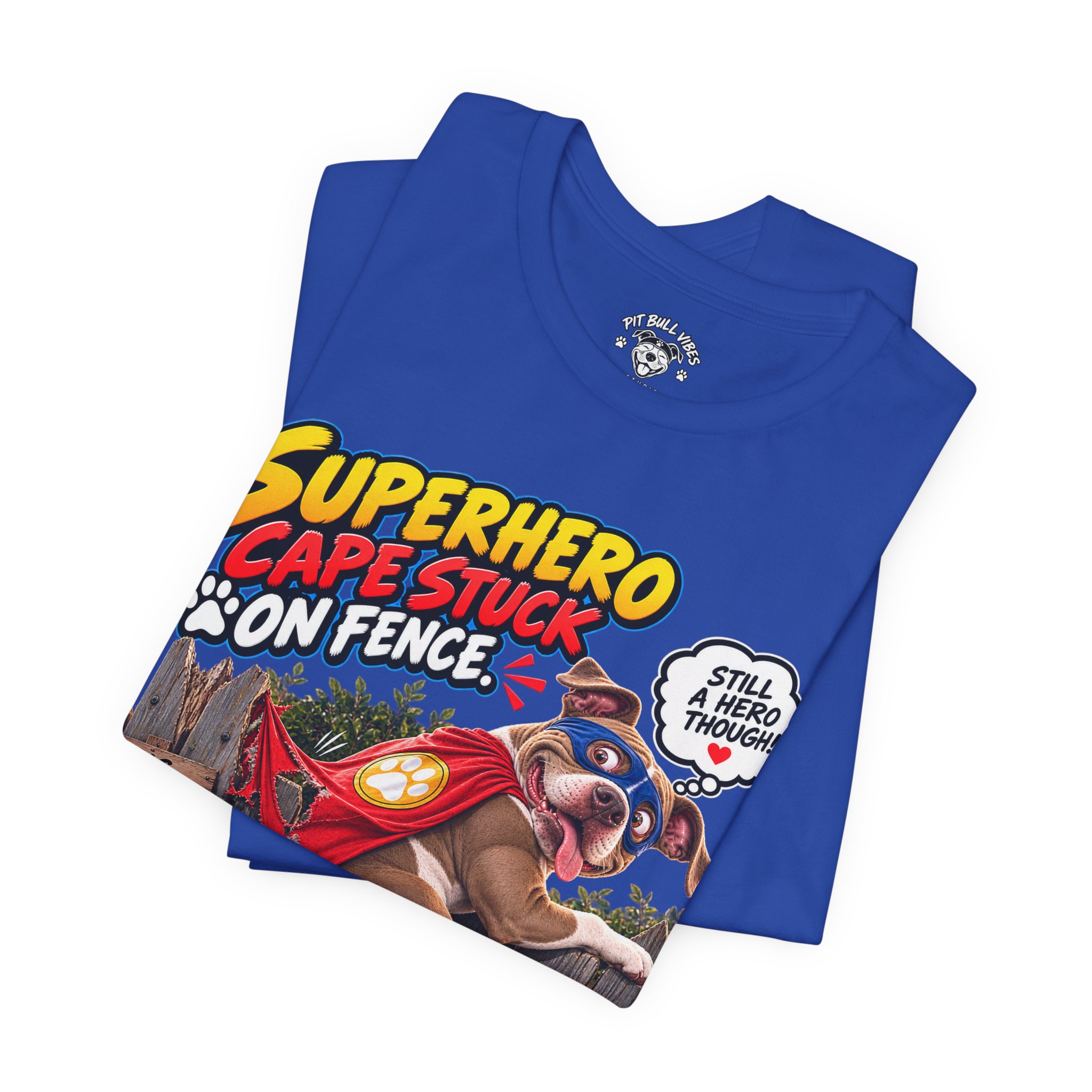 Superhero Cape Stuck on Fence Pit Bull T-Shirt – Funny Pitbull Rescue Graphic Tee - Image 4