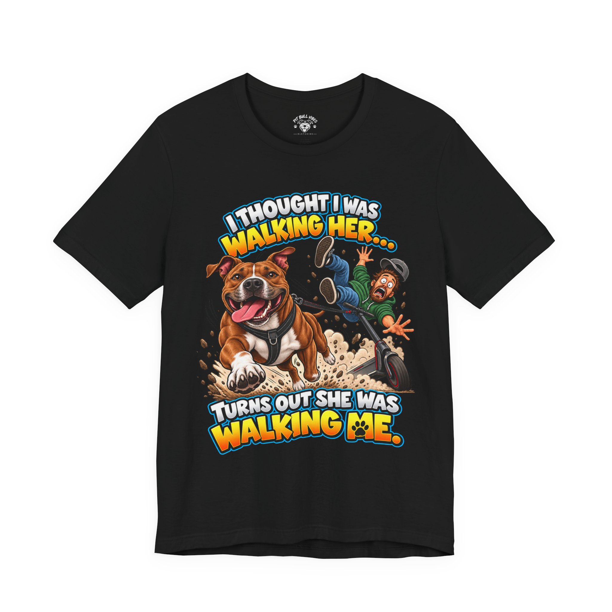 “I Thought I Was Walking Her, Turns Out She Was Walking Me” Funny Dog Walking T-Shirt - Image 13