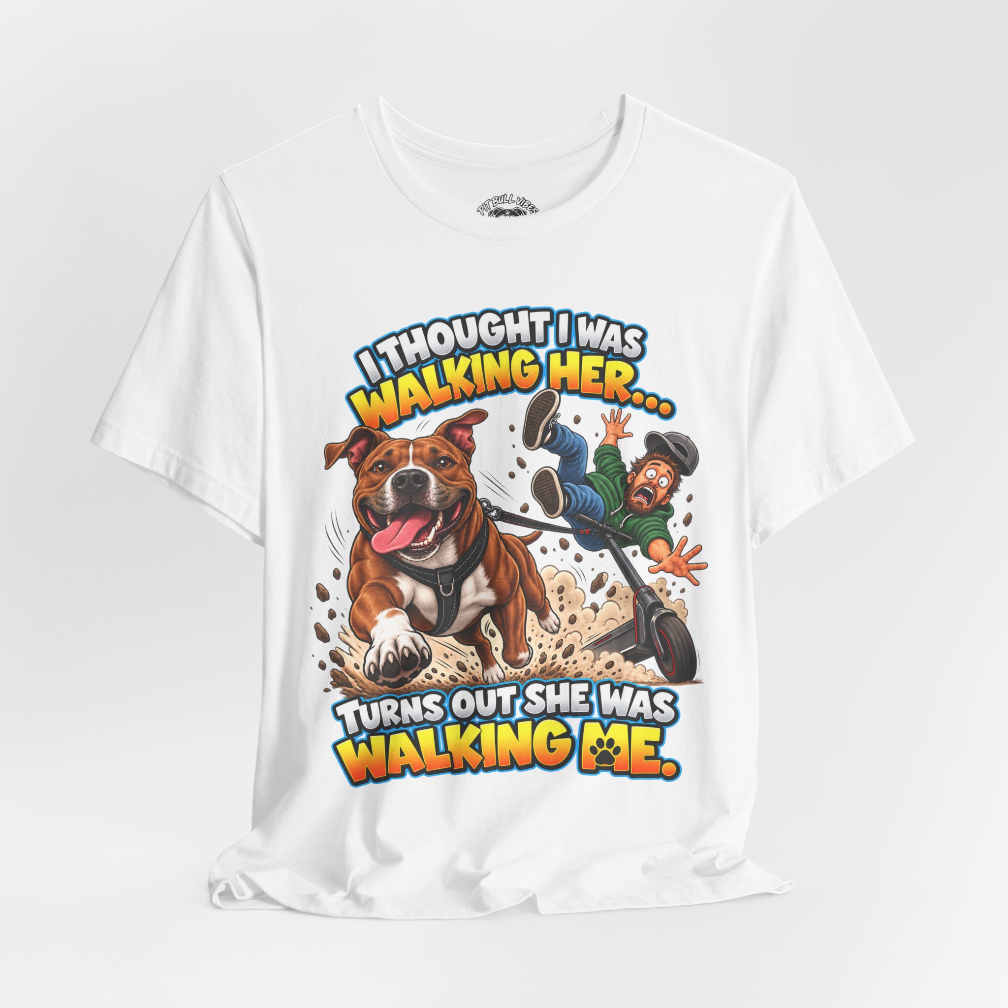 “I Thought I Was Walking Her, Turns Out She Was Walking Me” Funny Dog Walking T-Shirt - Image 8