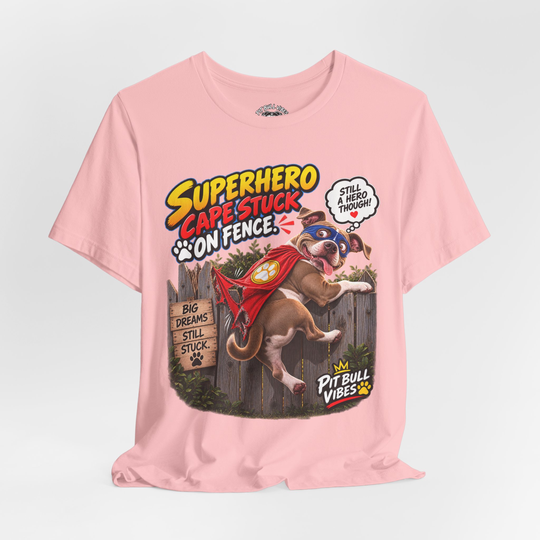 Superhero Cape Stuck on Fence Pit Bull T-Shirt – Funny Pitbull Rescue Graphic Tee - Image 36