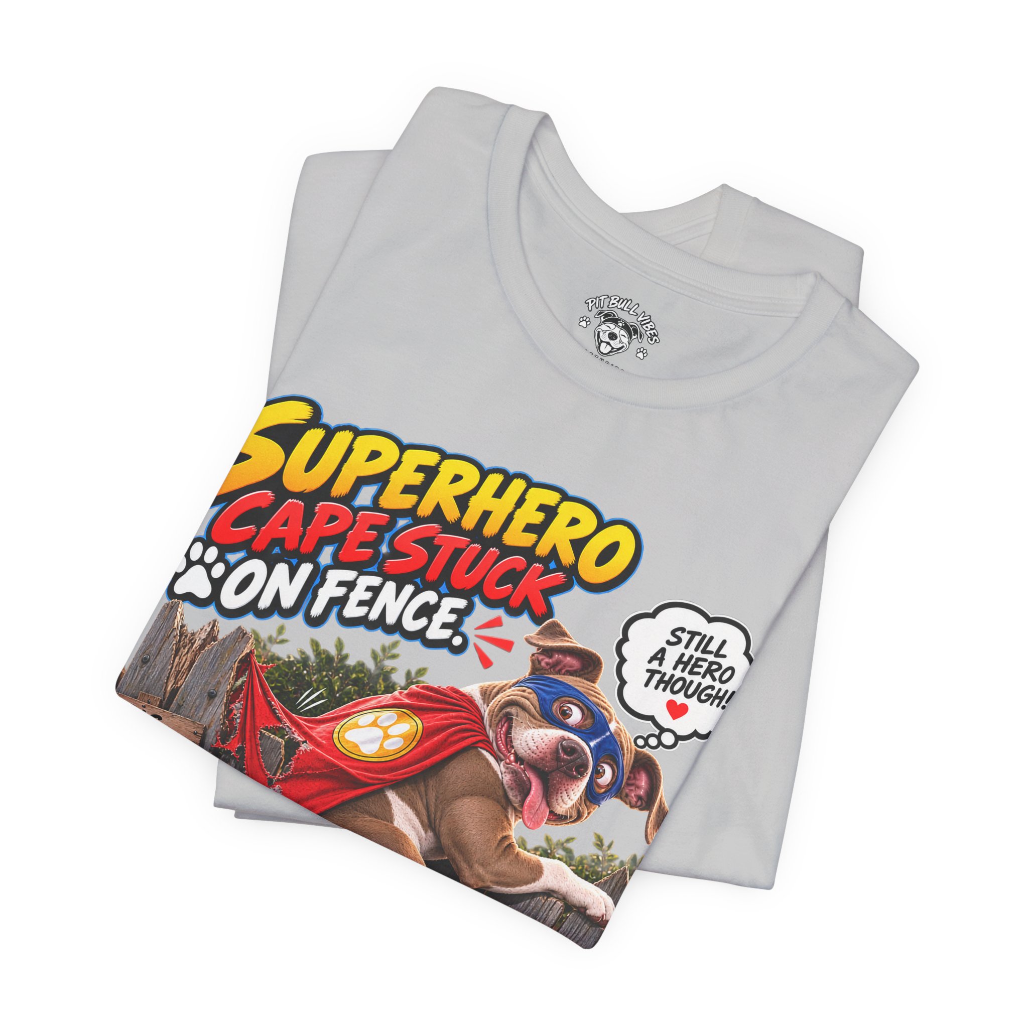 Superhero Cape Stuck on Fence Pit Bull T-Shirt – Funny Pitbull Rescue Graphic Tee - Image 11