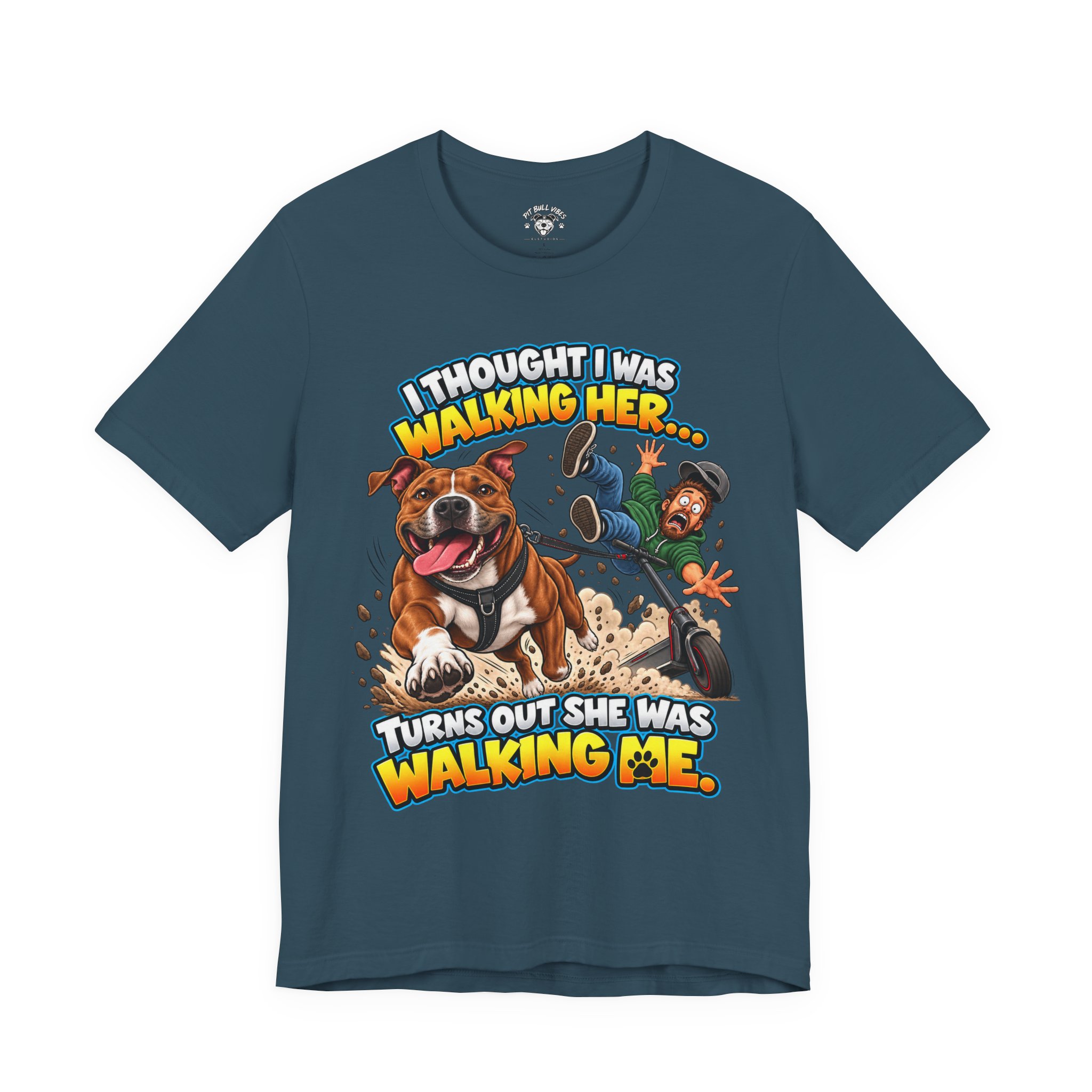 “I Thought I Was Walking Her, Turns Out She Was Walking Me” Funny Dog Walking T-Shirt - Image 21