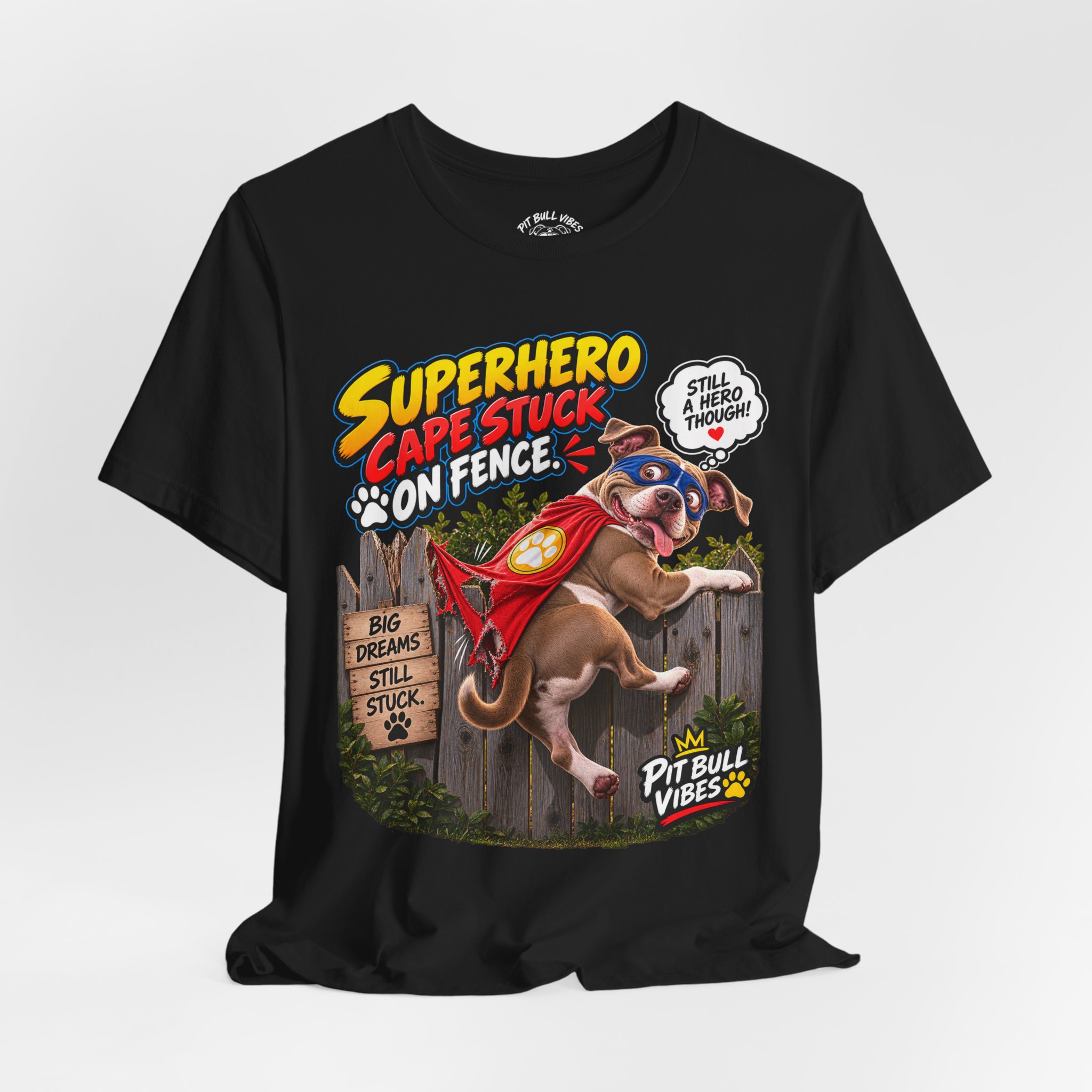 Superhero Cape Stuck on Fence Pit Bull T-Shirt – Funny Pitbull Rescue Graphic Tee - Image 16