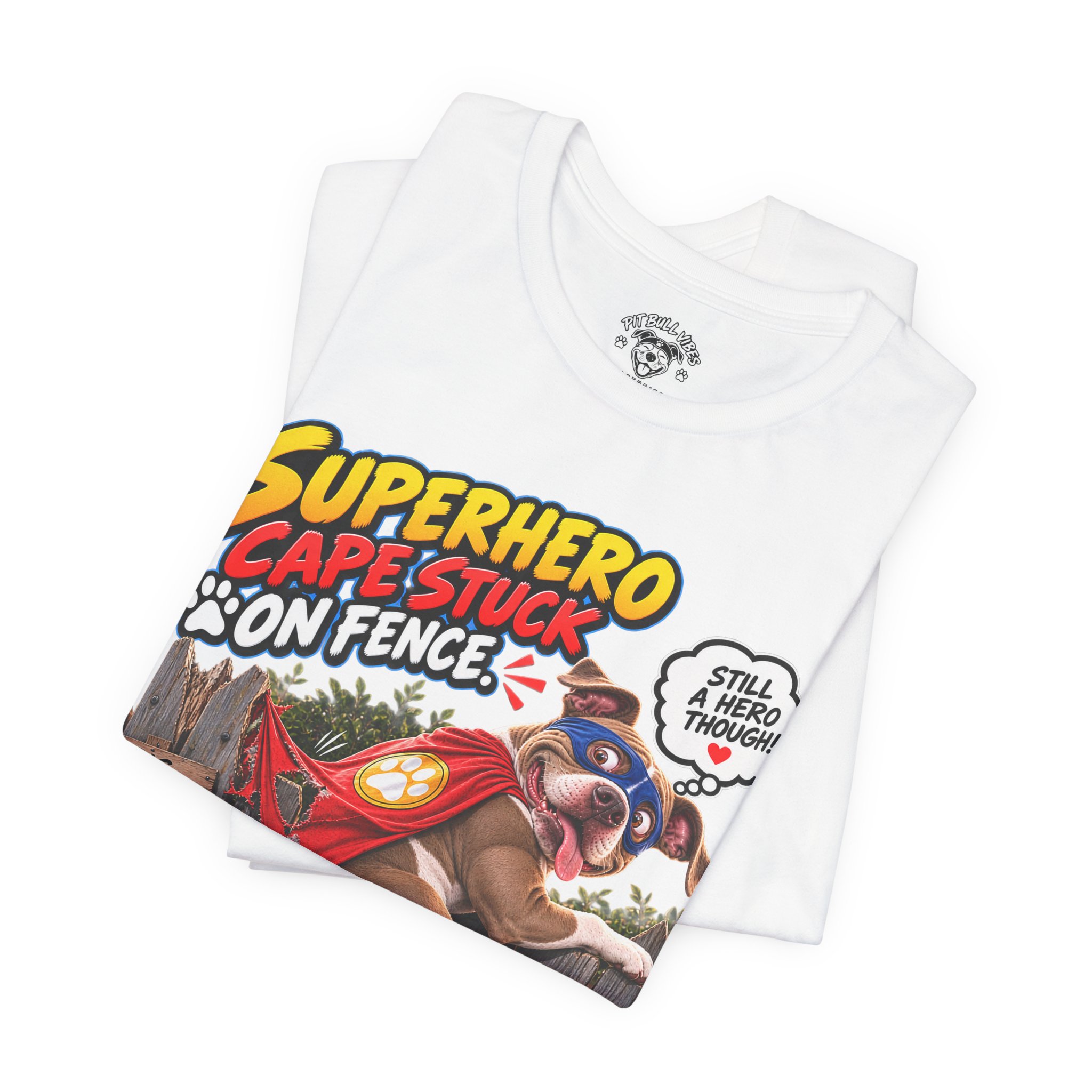 Superhero Cape Stuck on Fence Pit Bull T-Shirt – Funny Pitbull Rescue Graphic Tee - Image 7