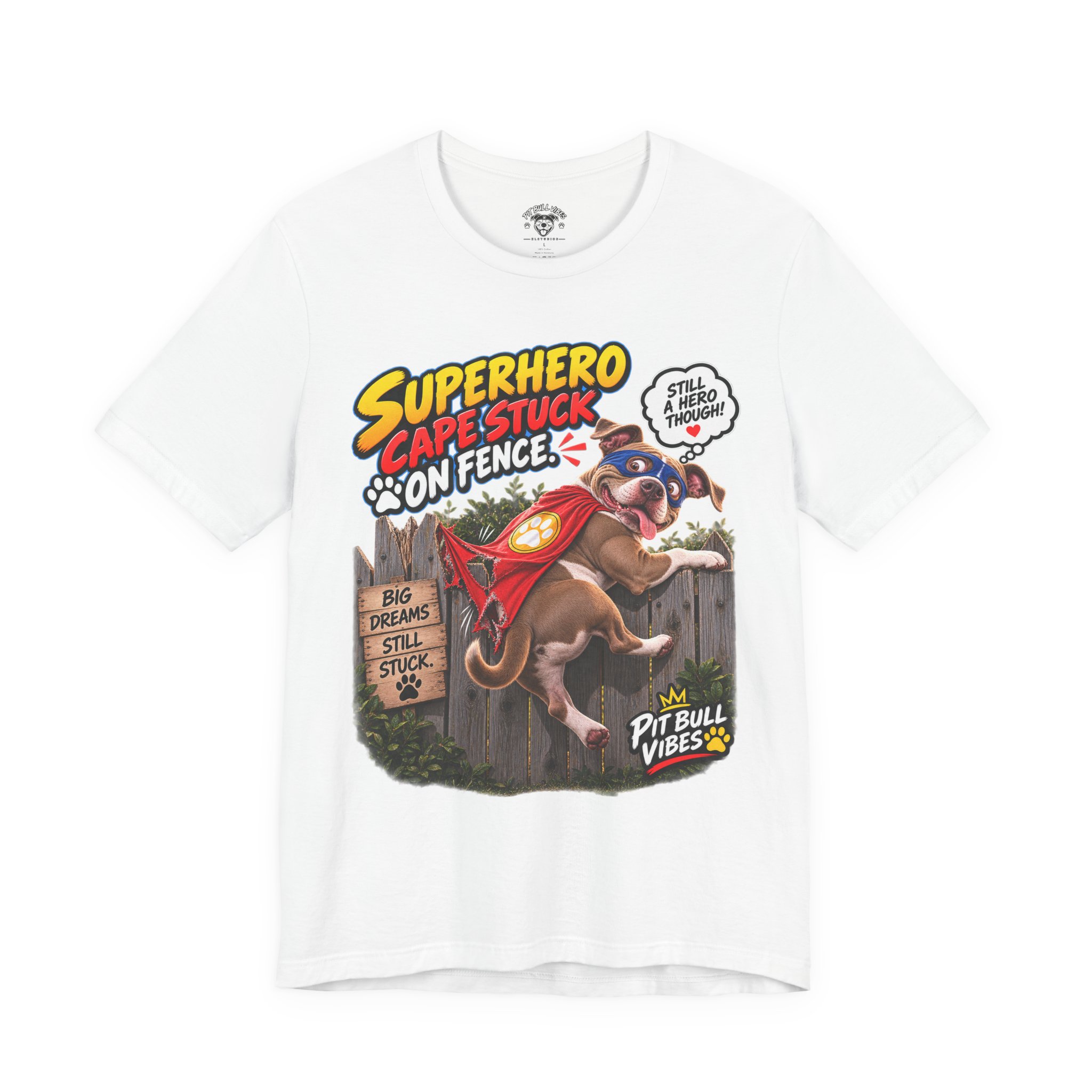 Superhero Cape Stuck on Fence Pit Bull T-Shirt – Funny Pitbull Rescue Graphic Tee - Image 5