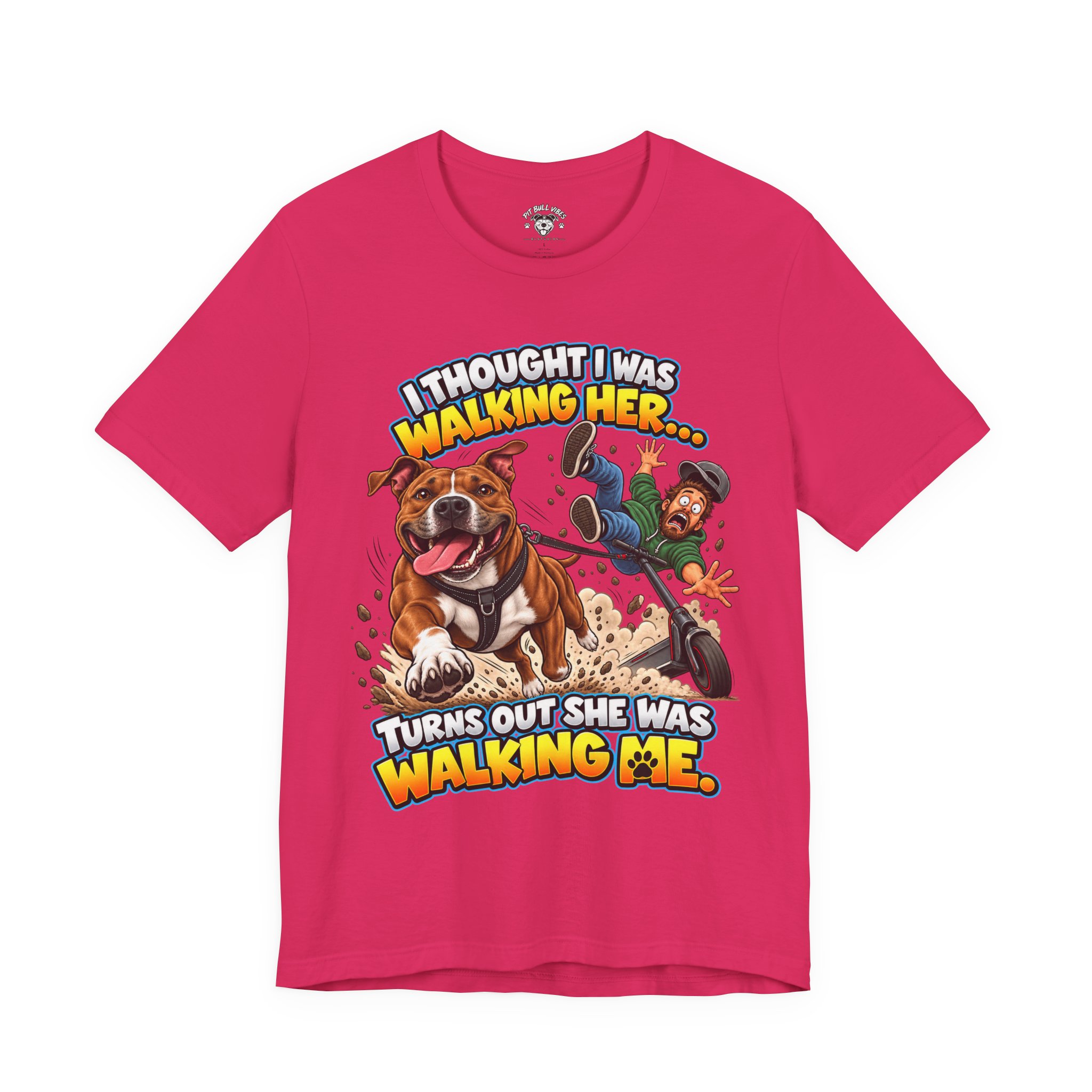 “I Thought I Was Walking Her, Turns Out She Was Walking Me” Funny Dog Walking T-Shirt - Image 25