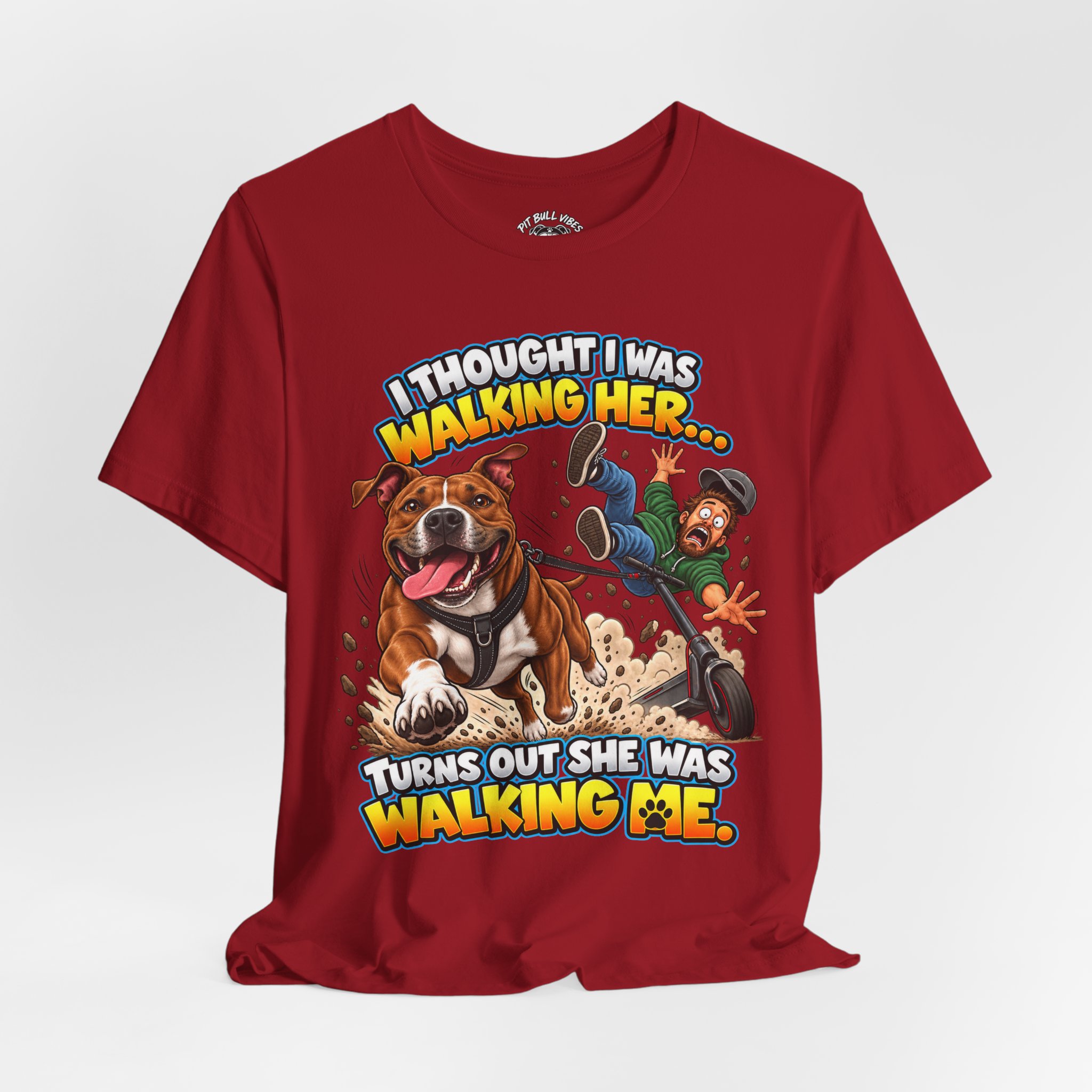 “I Thought I Was Walking Her, Turns Out She Was Walking Me” Funny Dog Walking T-Shirt - Image 40