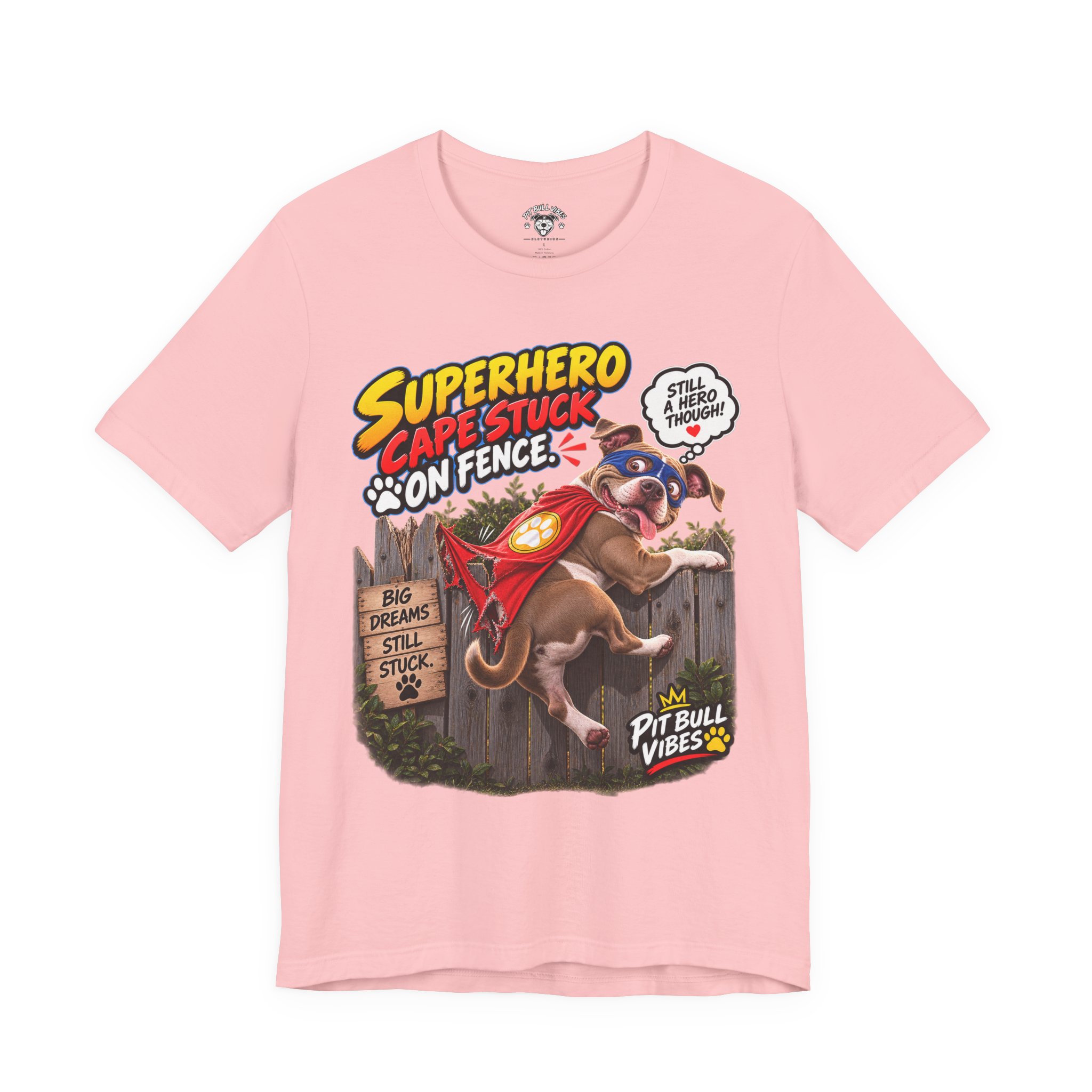 Superhero Cape Stuck on Fence Pit Bull T-Shirt – Funny Pitbull Rescue Graphic Tee - Image 33